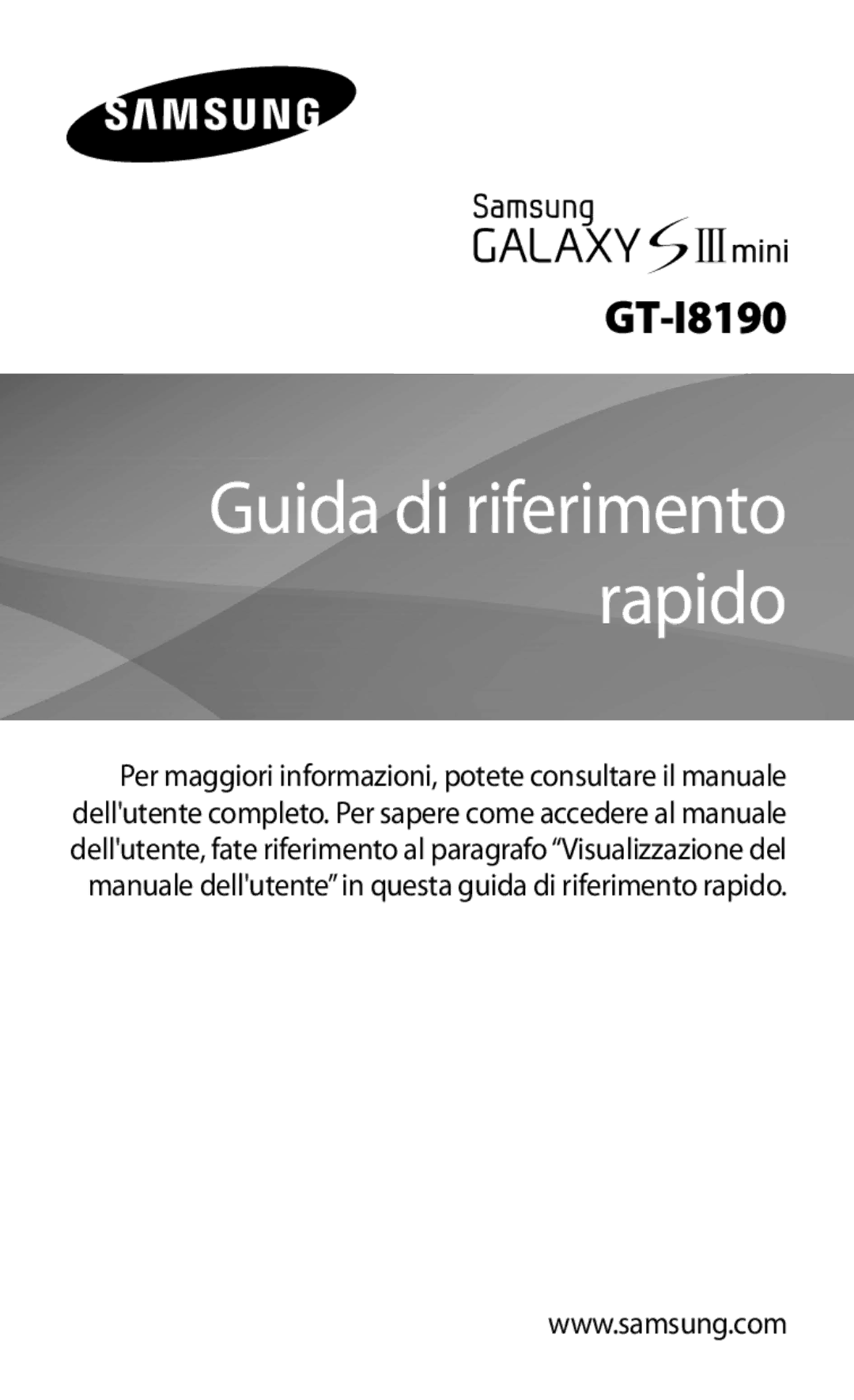 Samsung GT-I8190MBAITV, GT-I8190MBADBT, GT-I8190MBAHUI, GT-I8190RWATUR, GT-I8190TANWIN manual Guida di riferimento rapido 