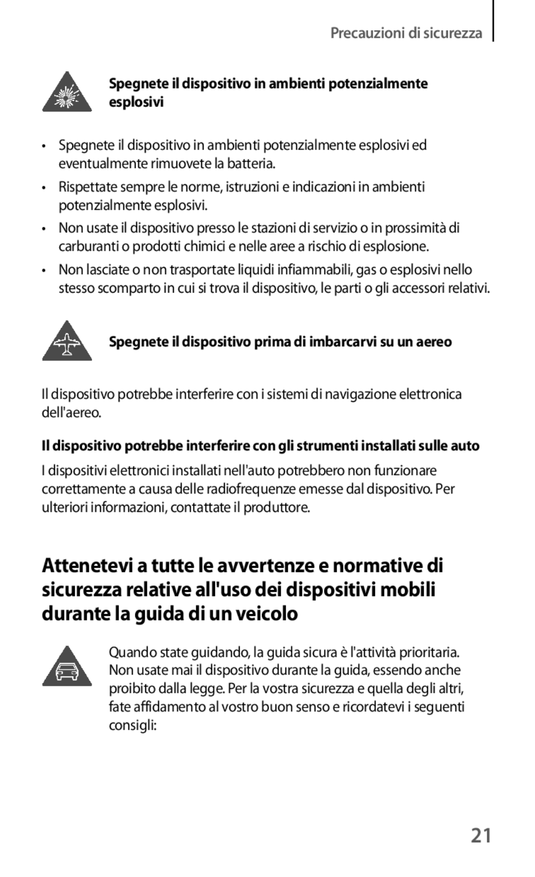 Samsung GT-I8190TANTIM, GT-I8190MBADBT, GT-I8190MBAITV manual Spegnete il dispositivo in ambienti potenzialmente esplosivi 