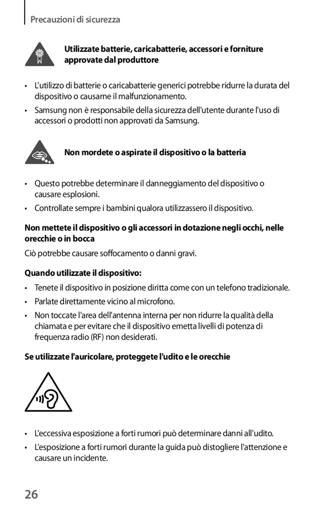 Samsung GT-I8190MBAHUI manual Non mordete o aspirate il dispositivo o la batteria, Quando utilizzate il dispositivo 