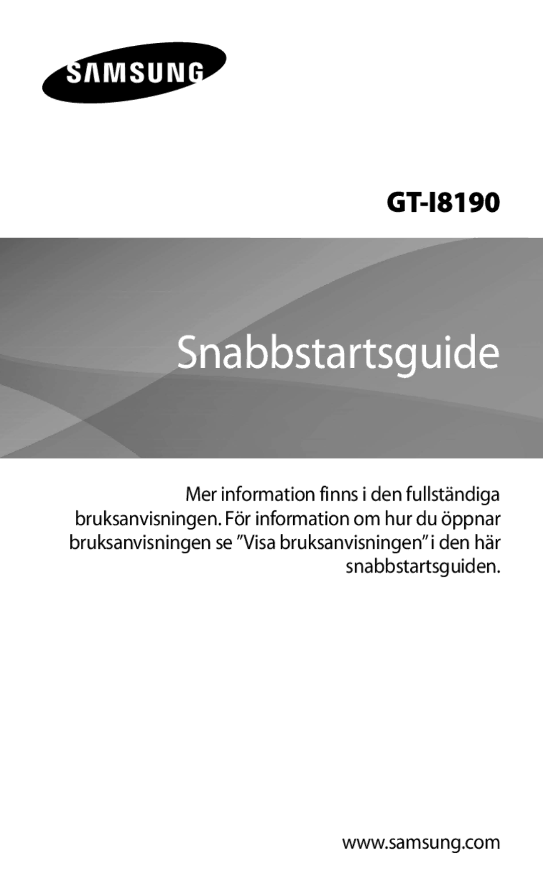 Samsung GT-I8190RWNDBT, GT-I8190RWNDTM, GT-I8190RWATPH, GT-I8190MBNTPL, GT-I8190OKADBT, GT-I8190ZWZDBT, GT-I8190TANIDE manual 