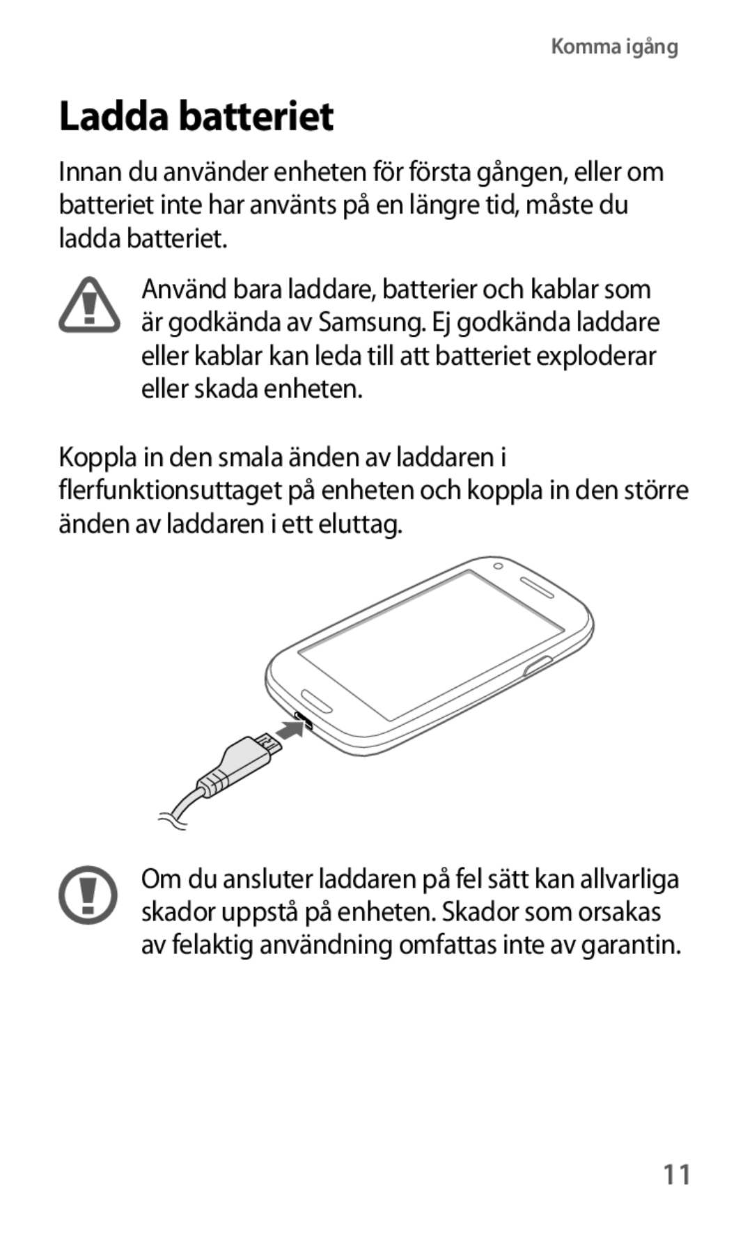 Samsung GT-I8190OKNNEE, GT-I8190MBANEE, GT-I8190GRNNEE, GT-I8190MBNNEE, GT-I8190ZNNNEE, GT-I8190RWANEE manual Ladda batteriet 