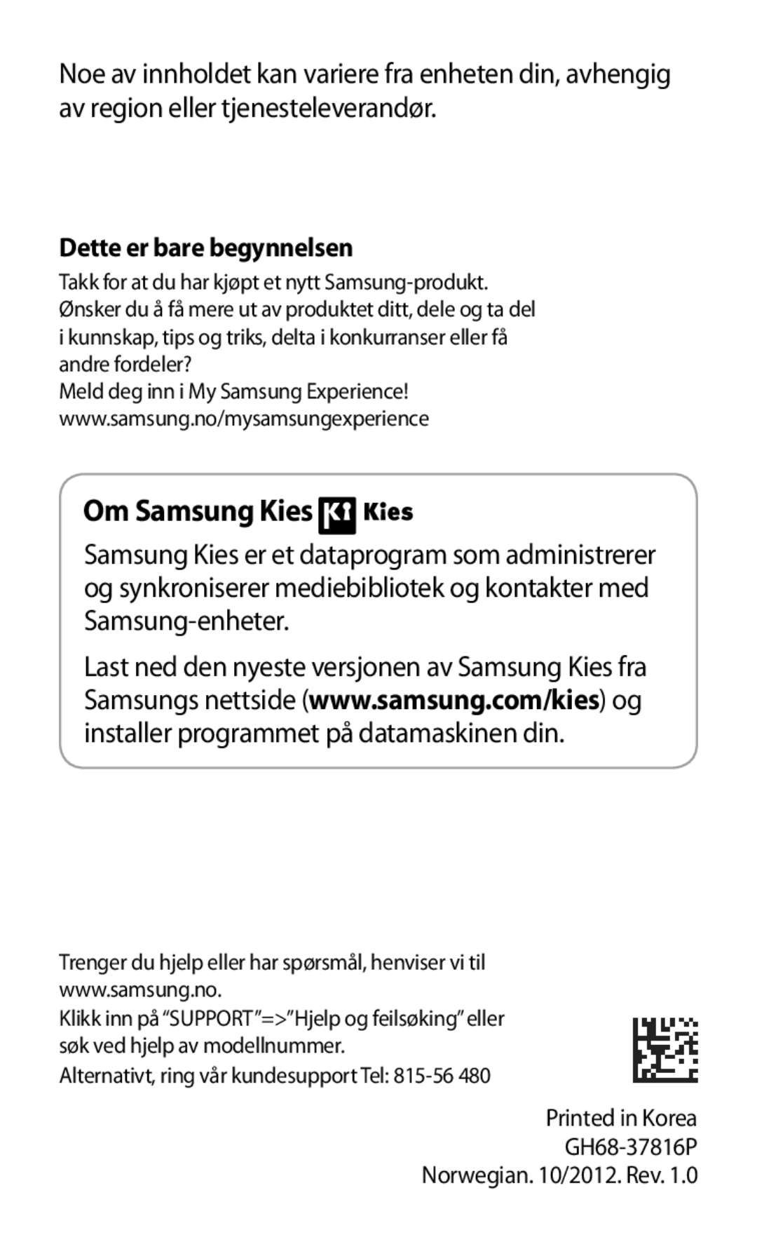 Samsung GT-I8190MBNNEE, GT-I8190MBANEE, GT-I8190GRNNEE, GT-I8190OKNNEE manual Om Samsung Kies, Dette er bare begynnelsen 