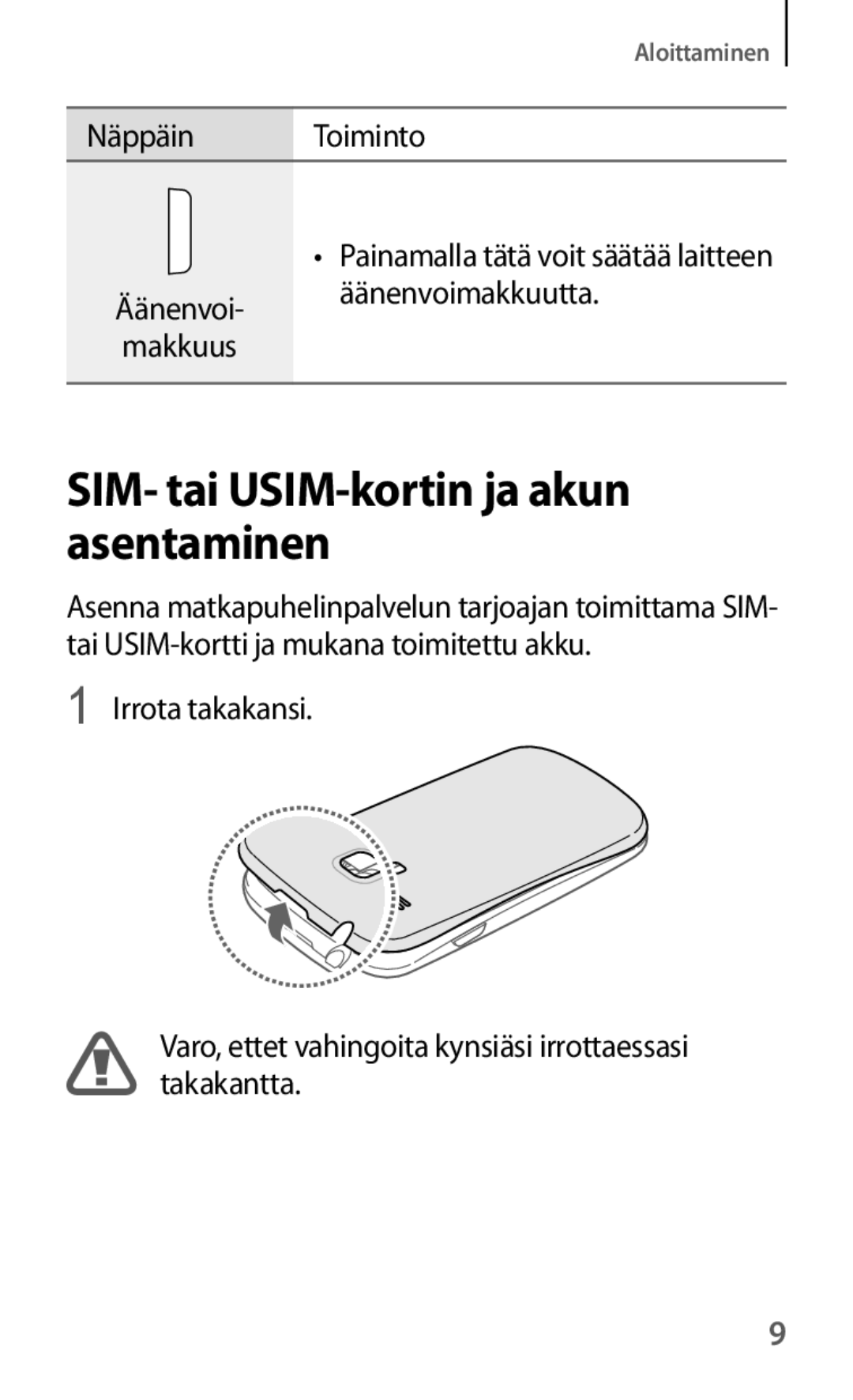 Samsung GT-I8190GRNNEE, GT-I8190MBANEE, GT-I8190MBNNEE, GT-I8190OKNNEE manual SIM- tai USIM-kortin ja akun asentaminen 