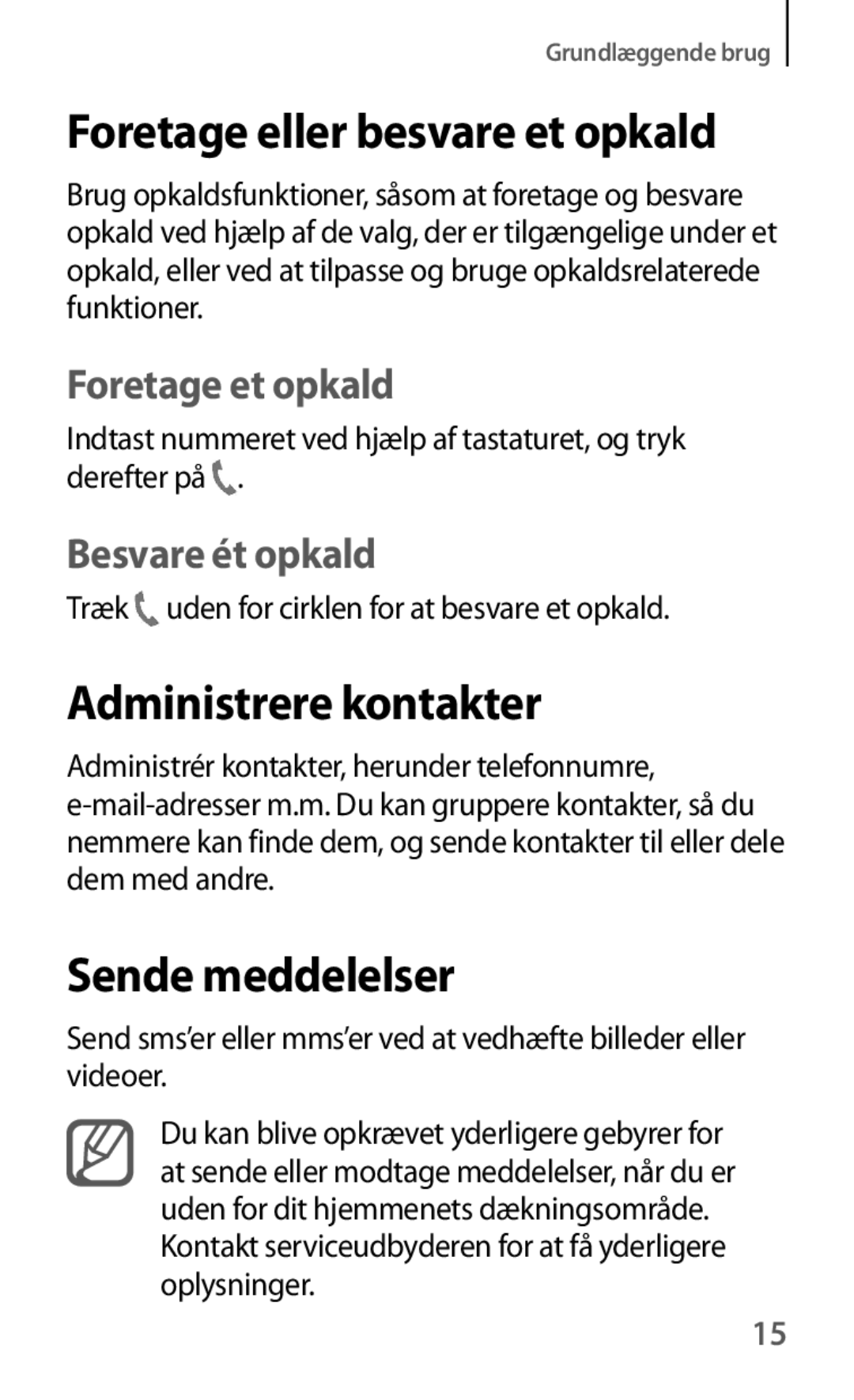 Samsung GT-I8190TANNEE, GT-I8190MBANEE, GT-I8190GRNNEE, GT-I8190MBNNEE manual Administrere kontakter, Sende meddelelser 