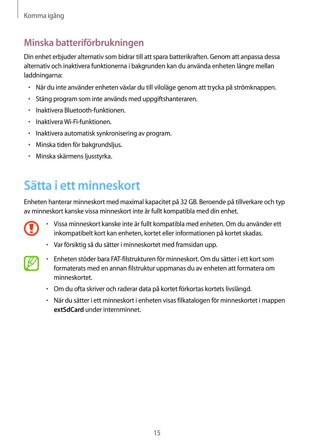 Samsung GT-I8190TANNEE, GT-I8190MBANEE, GT-I8190GRNNEE, GT-I8190MBNNEE Sätta i ett minneskort, Minska batteriförbrukningen 