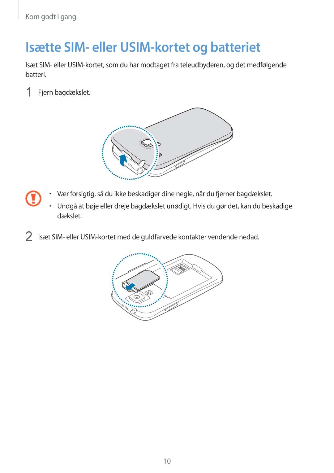 Samsung GT-I8190MBNNEE, GT-I8190MBANEE, GT-I8190GRNNEE, GT-I8190OKNNEE manual Isætte SIM- eller USIM-kortet og batteriet 