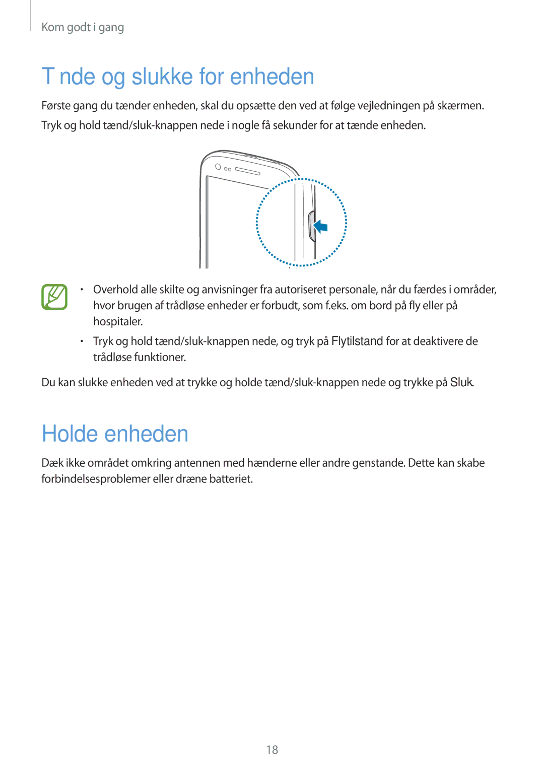 Samsung GT-I8190MBNNEE, GT-I8190MBANEE, GT-I8190GRNNEE, GT-I8190OKNNEE manual Tænde og slukke for enheden, Holde enheden 