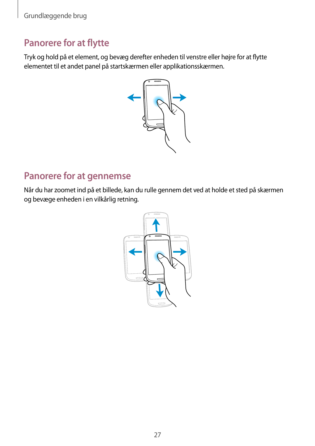 Samsung GT-I8190OKNNEE, GT-I8190MBANEE, GT-I8190GRNNEE, GT-I8190MBNNEE manual Panorere for at flytte, Panorere for at gennemse 