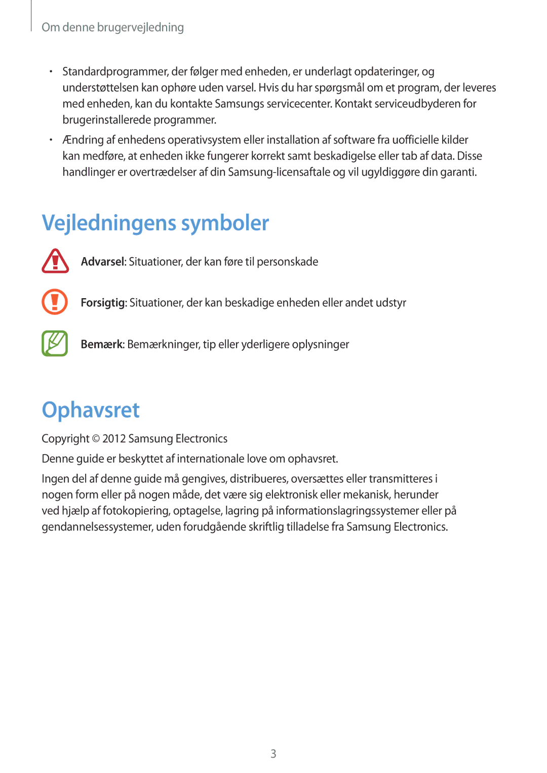 Samsung GT-I8190OKNNEE, GT-I8190MBANEE, GT-I8190GRNNEE, GT-I8190MBNNEE, GT-I8190ZNNNEE manual Vejledningens symboler, Ophavsret 