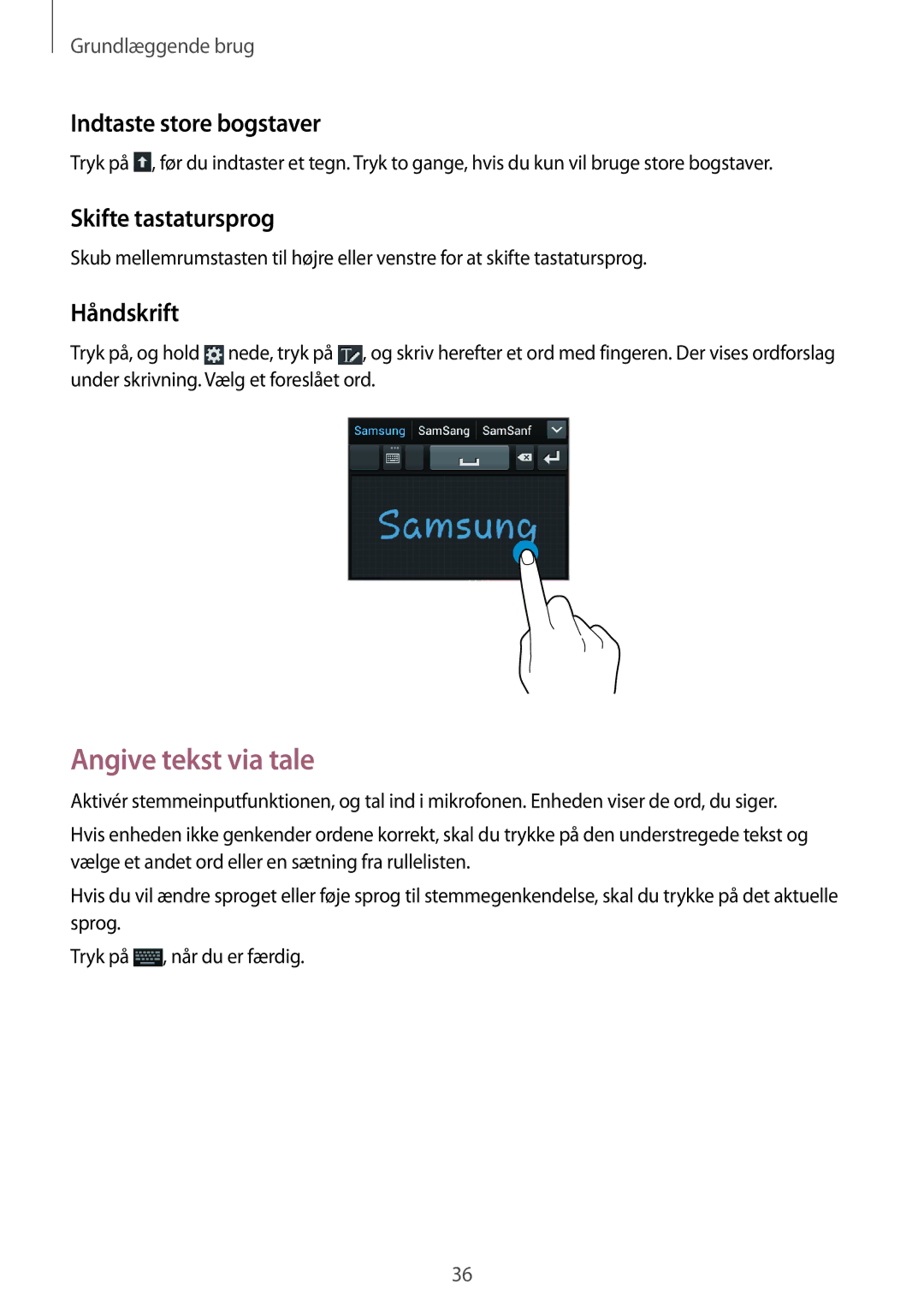 Samsung GT-I8190ZNNNEE, GT-I8190MBANEE Angive tekst via tale, Indtaste store bogstaver, Skifte tastatursprog, Håndskrift 