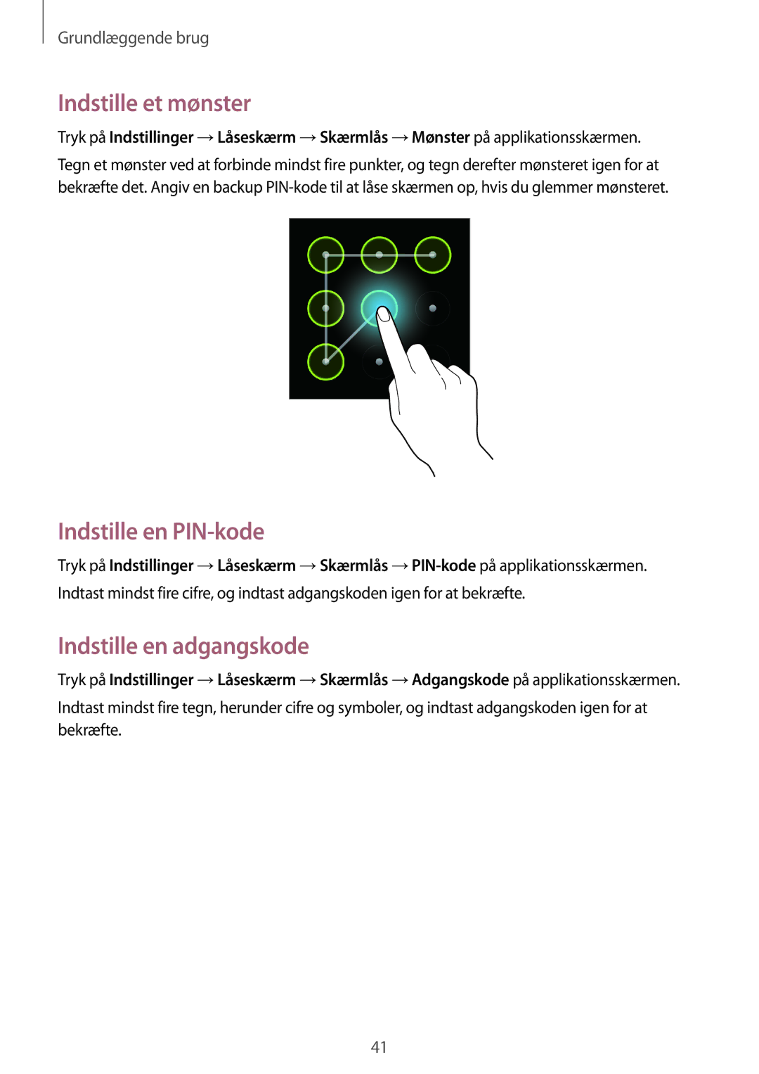 Samsung GT-I8190GRNNEE, GT-I8190MBANEE manual Indstille et mønster, Indstille en PIN-kode, Indstille en adgangskode 