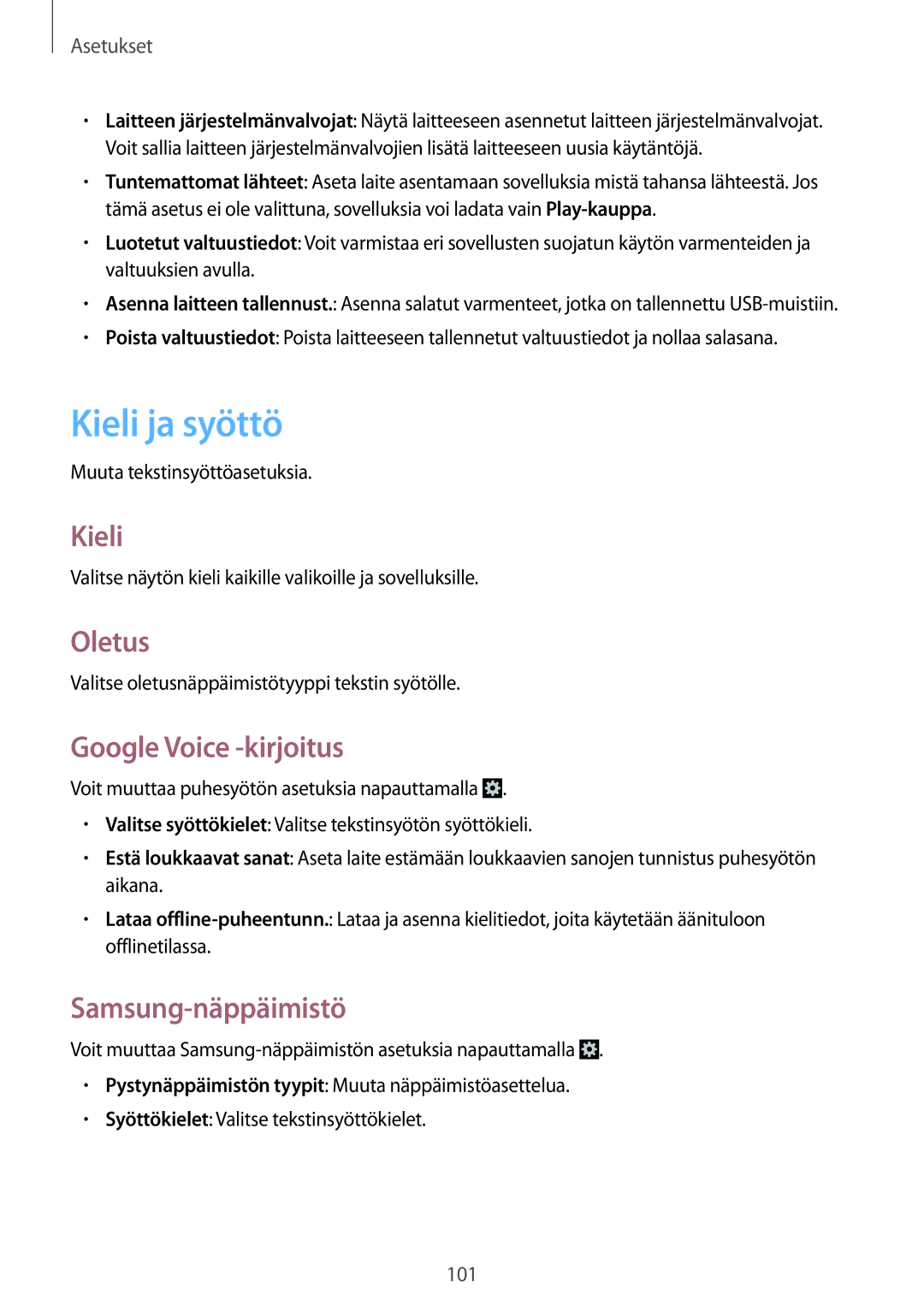 Samsung GT-I8190RWANEE, GT-I8190MBANEE manual Kieli ja syöttö, Oletus, Google Voice -kirjoitus, Samsung-näppäimistö 