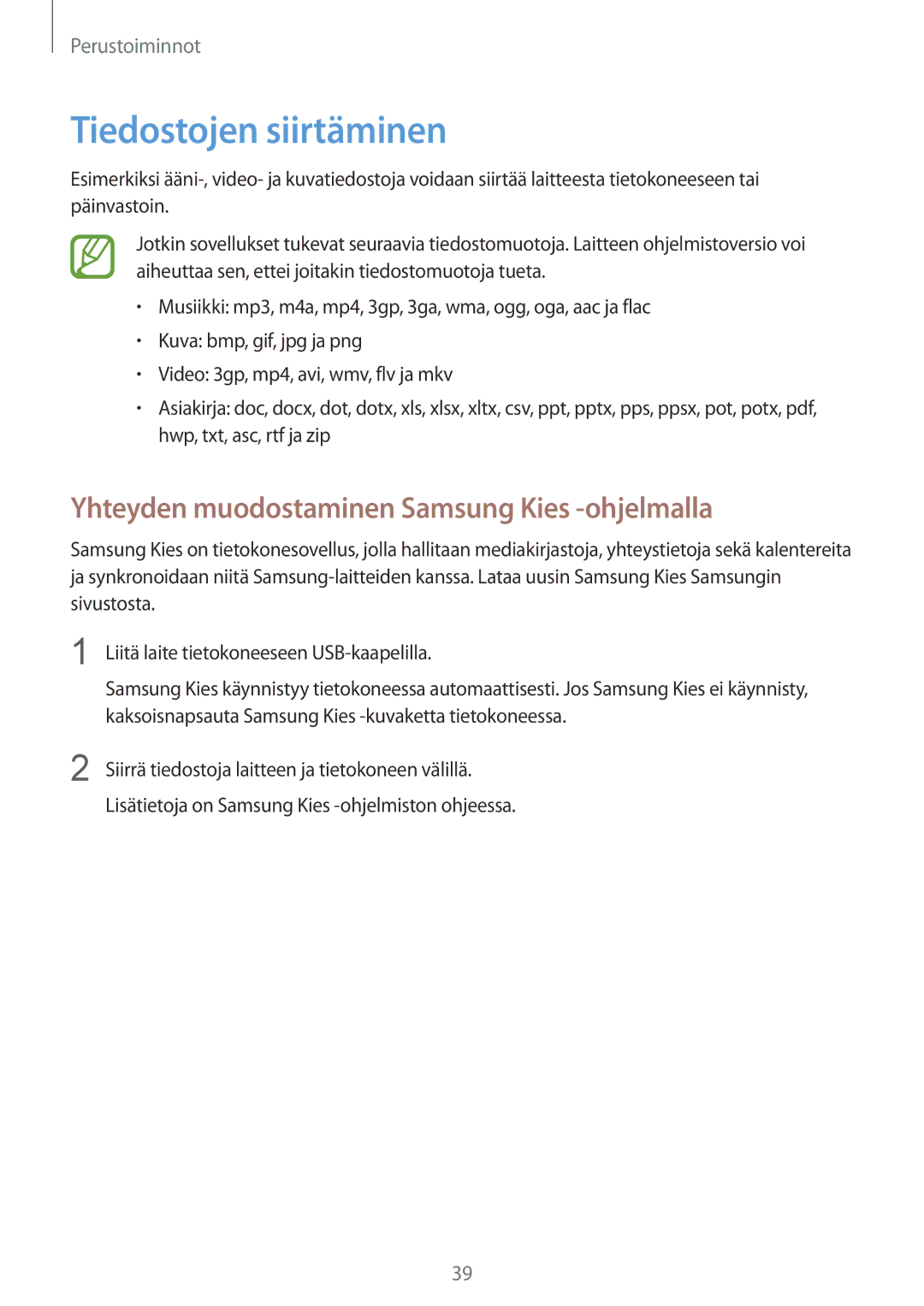 Samsung GT-I8190TANNEE, GT-I8190MBANEE manual Tiedostojen siirtäminen, Yhteyden muodostaminen Samsung Kies -ohjelmalla 