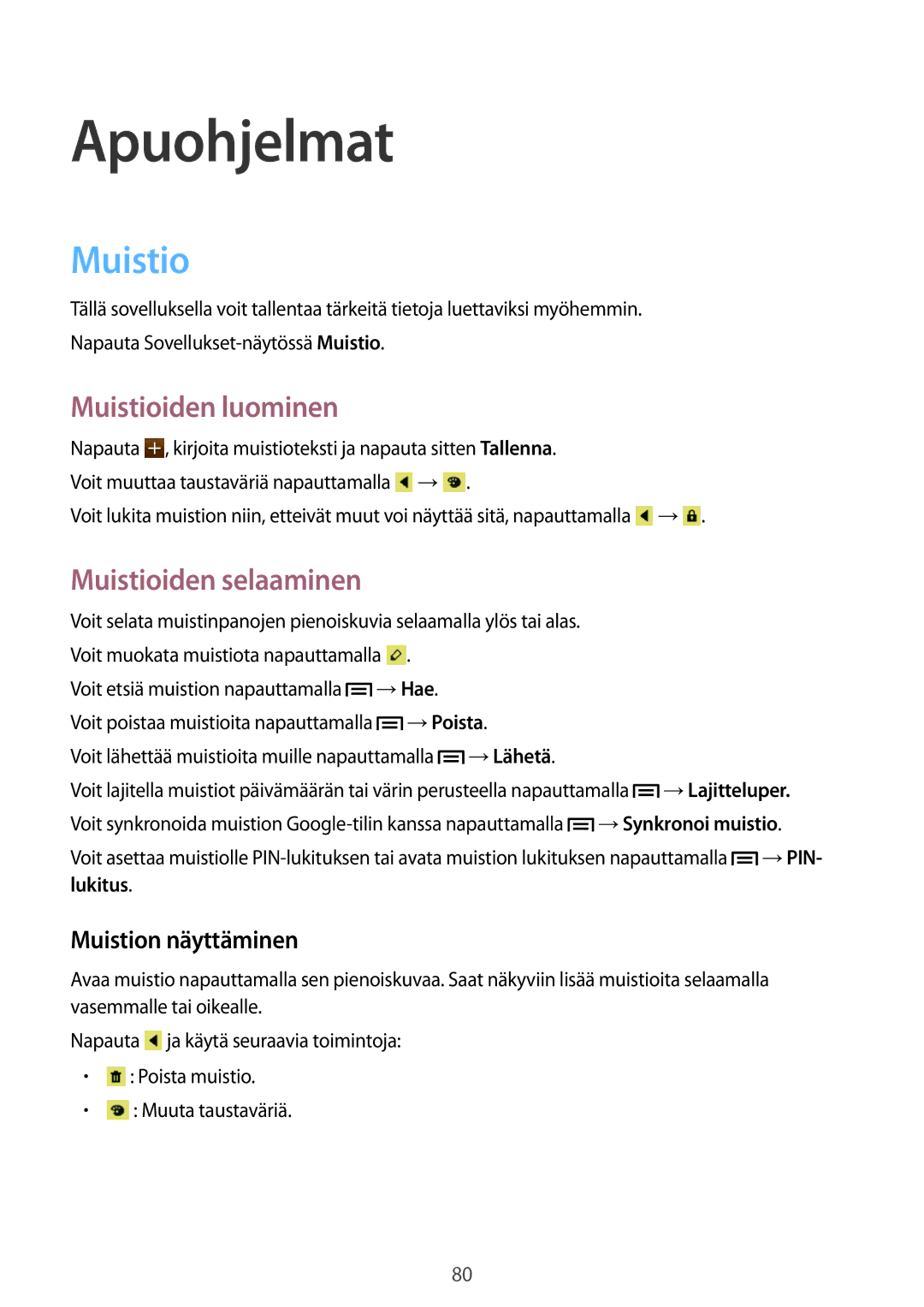 Samsung GT-I8190MBANEE, GT-I8190GRNNEE Apuohjelmat, Muistioiden luominen, Muistioiden selaaminen, Muistion näyttäminen 