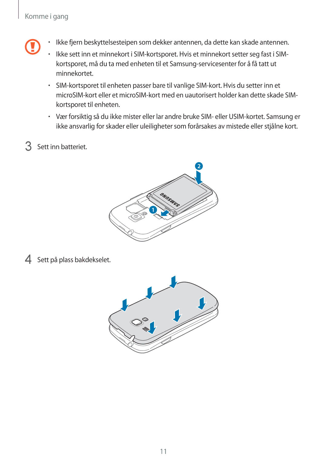 Samsung GT-I8190OKNNEE, GT-I8190MBANEE, GT-I8190GRNNEE, GT-I8190MBNNEE manual Sett inn batteriet Sett på plass bakdekselet 