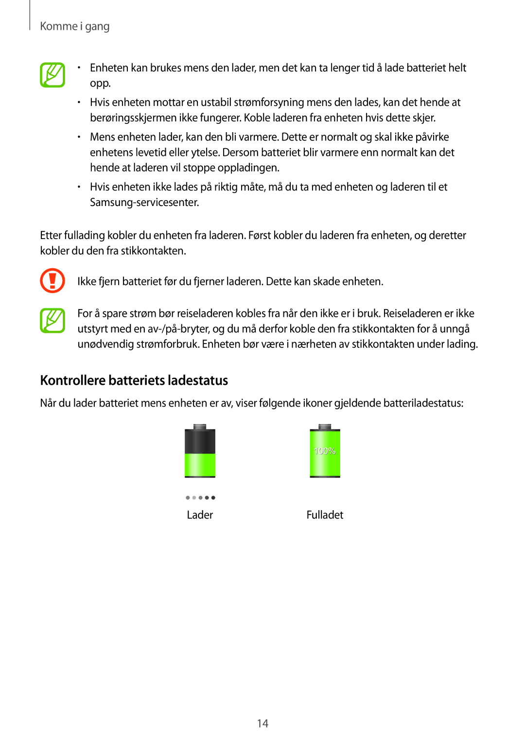 Samsung GT-I8190RWNNEE, GT-I8190MBANEE, GT-I8190GRNNEE, GT-I8190MBNNEE, GT-I8190OKNNEE manual Kontrollere batteriets ladestatus 