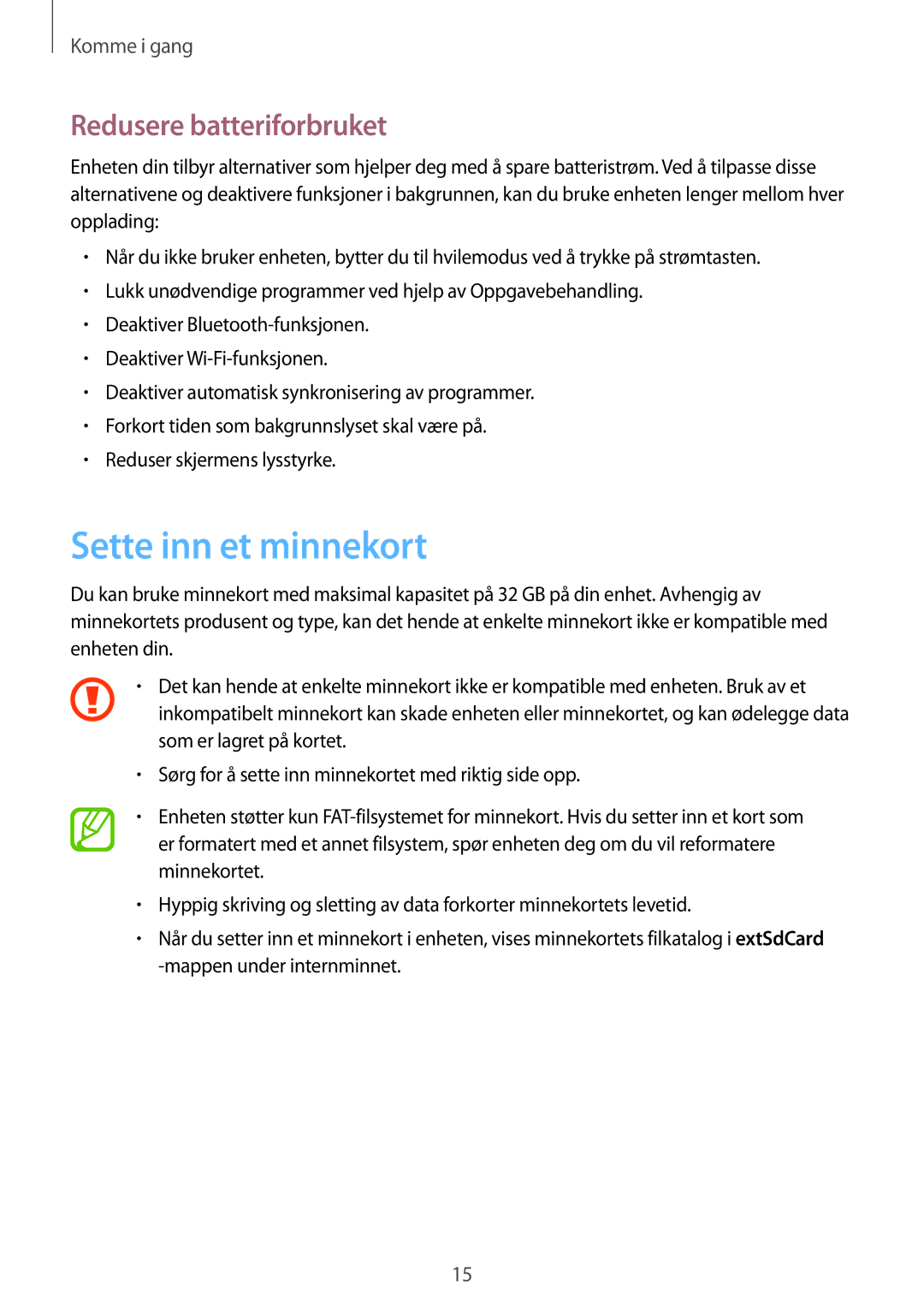 Samsung GT-I8190TANNEE, GT-I8190MBANEE, GT-I8190GRNNEE, GT-I8190MBNNEE Sette inn et minnekort, Redusere batteriforbruket 