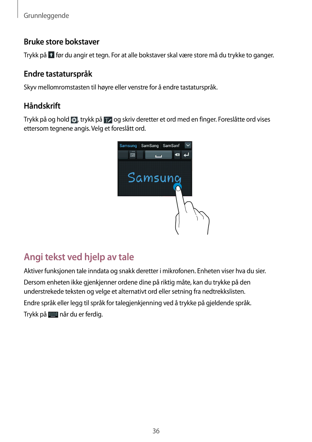 Samsung GT-I8190ZNNNEE manual Angi tekst ved hjelp av tale, Bruke store bokstaver, Endre tastaturspråk, Håndskrift 