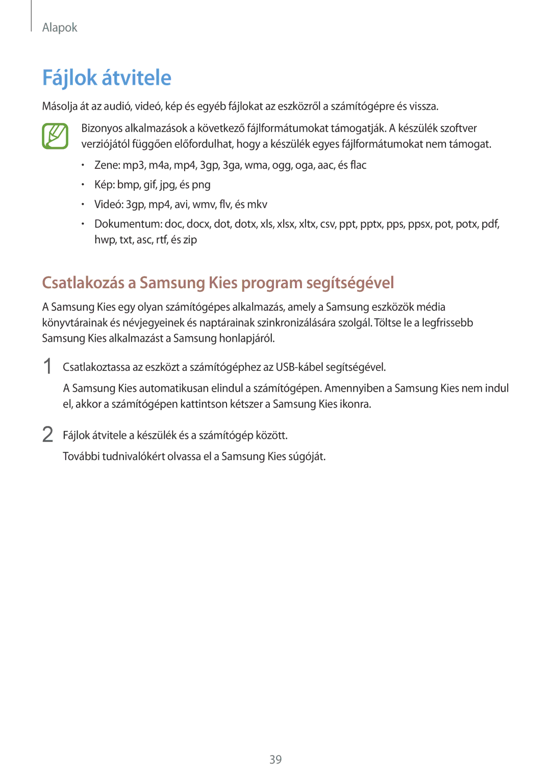 Samsung GT-I8190TAATRG, GT-I8190MBNTPL, GT-I8190OKADBT Fájlok átvitele, Csatlakozás a Samsung Kies program segítségével 