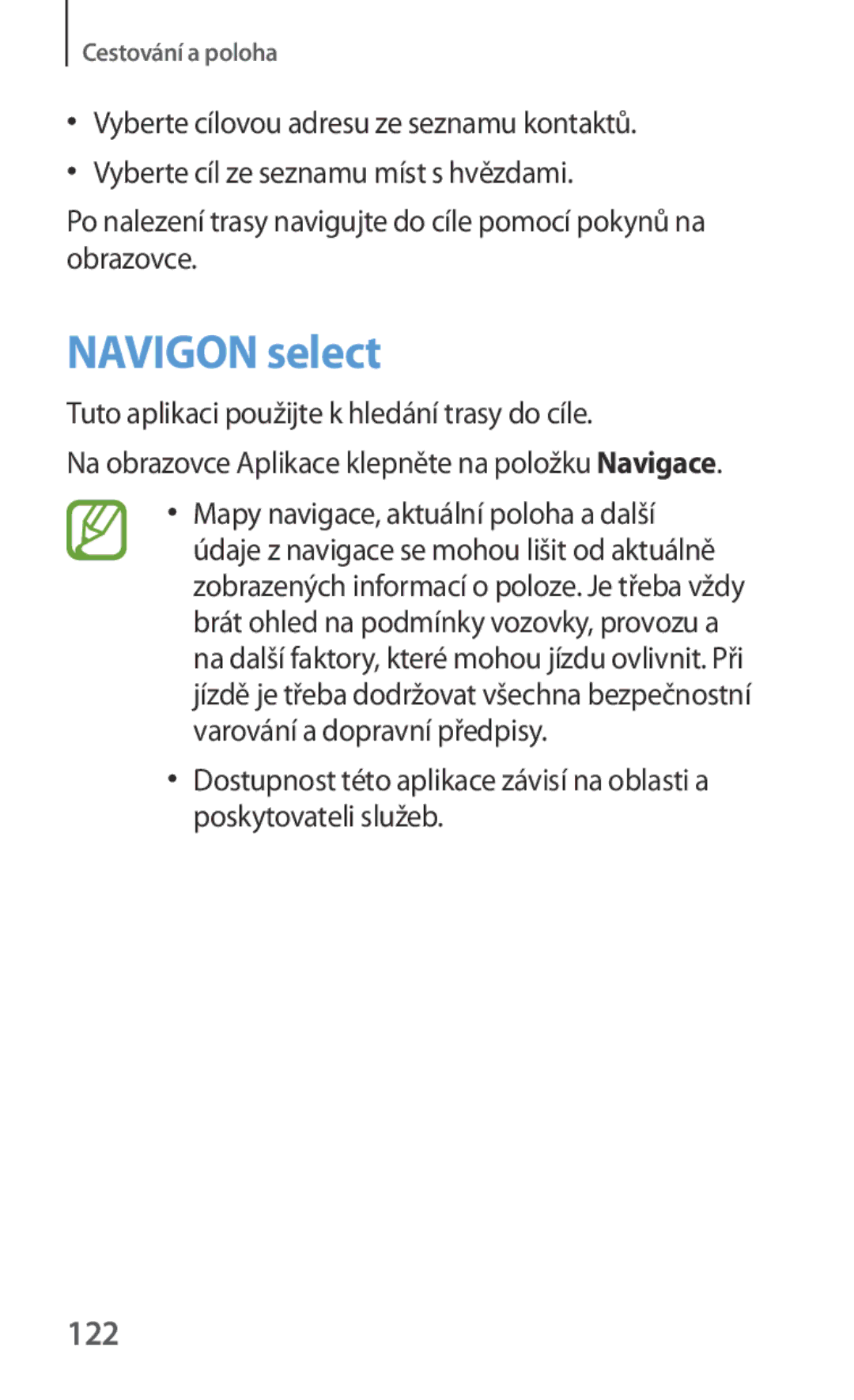 Samsung GT-I8190GRNETL, GT-I8190MBNTPL, GT-I8190TANIDE, GT2I8190MBNTMZ, GT-I8190ZWWVDC, GT-I8190ZWWORX Navigon select, 122 