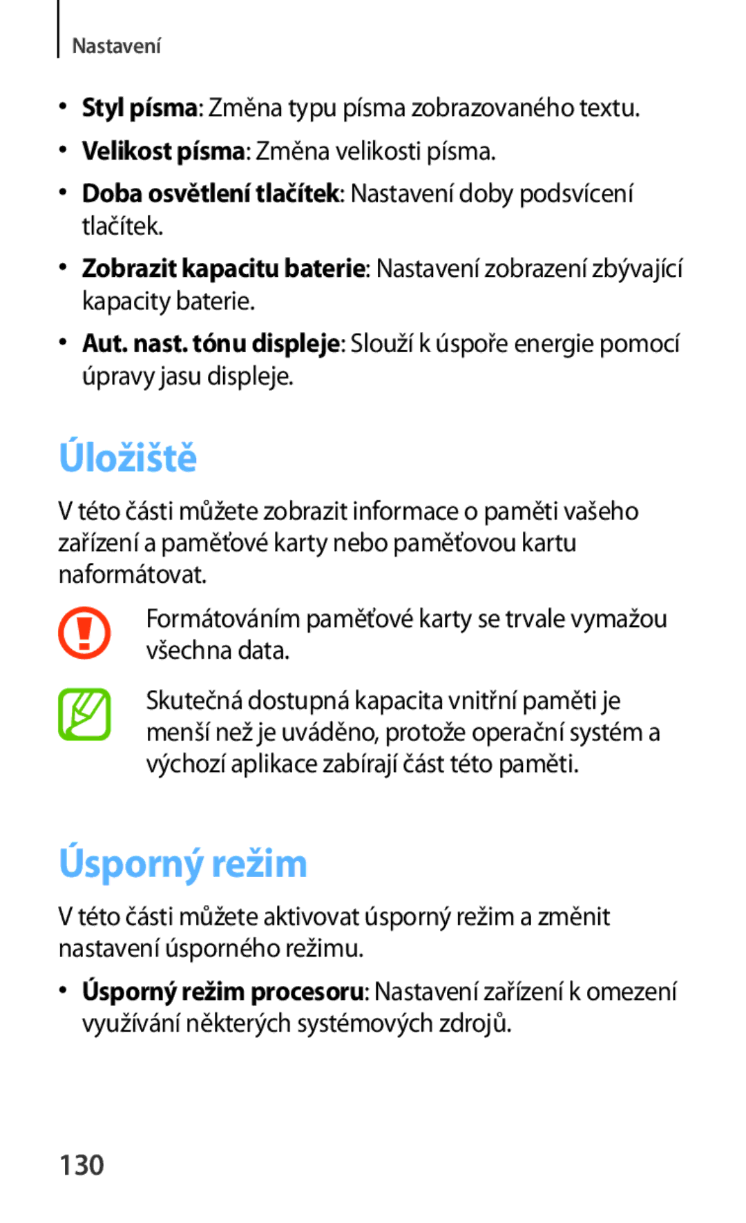 Samsung GT-I8190GRNORX, GT-I8190MBNTPL, GT-I8190TANIDE Úložiště, Úsporný režim, 130, Velikost písma Změna velikosti písma 