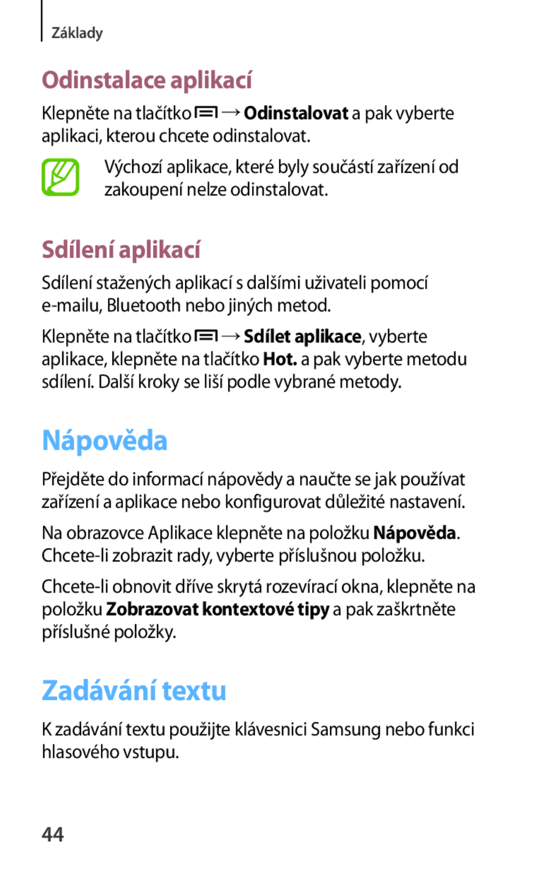 Samsung GT-I8190GRNTMZ, GT-I8190MBNTPL, GT-I8190TANIDE Nápověda, Zadávání textu, Odinstalace aplikací, Sdílení aplikací 