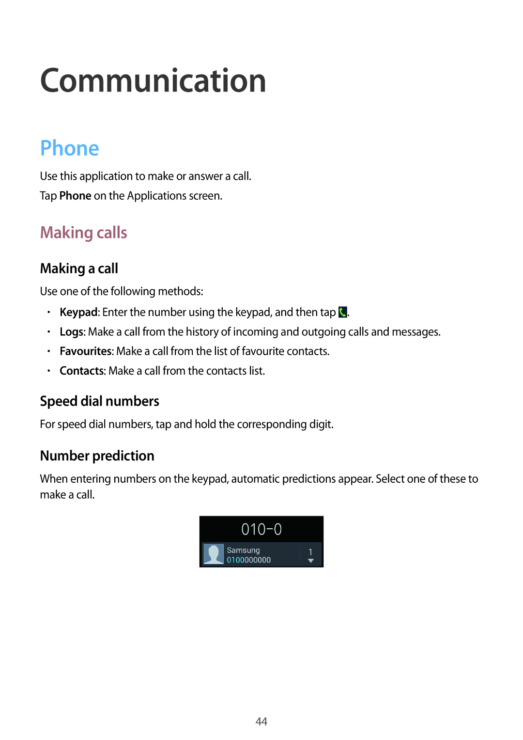 Samsung GT-I8190TANETL, GT-I8190RWNDTM, GT-I8190RWNDBT, GT-I8190MBNTPL, GT-I8190TANIDE Communication, Phone, Making calls 