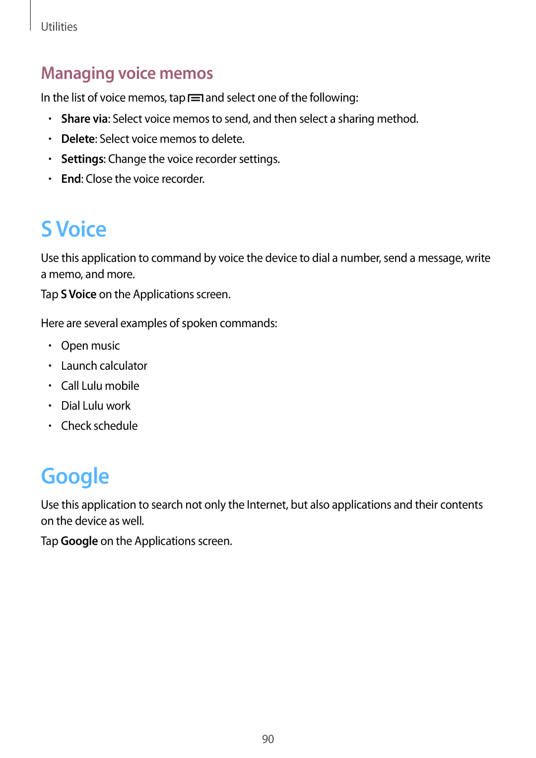 Samsung GT-I8190MBNTIM, GT-I8190RWNDTM, GT-I8190RWNDBT, GT-I8190MBNTPL, GT-I8190TANIDE Voice, Google, Managing voice memos 