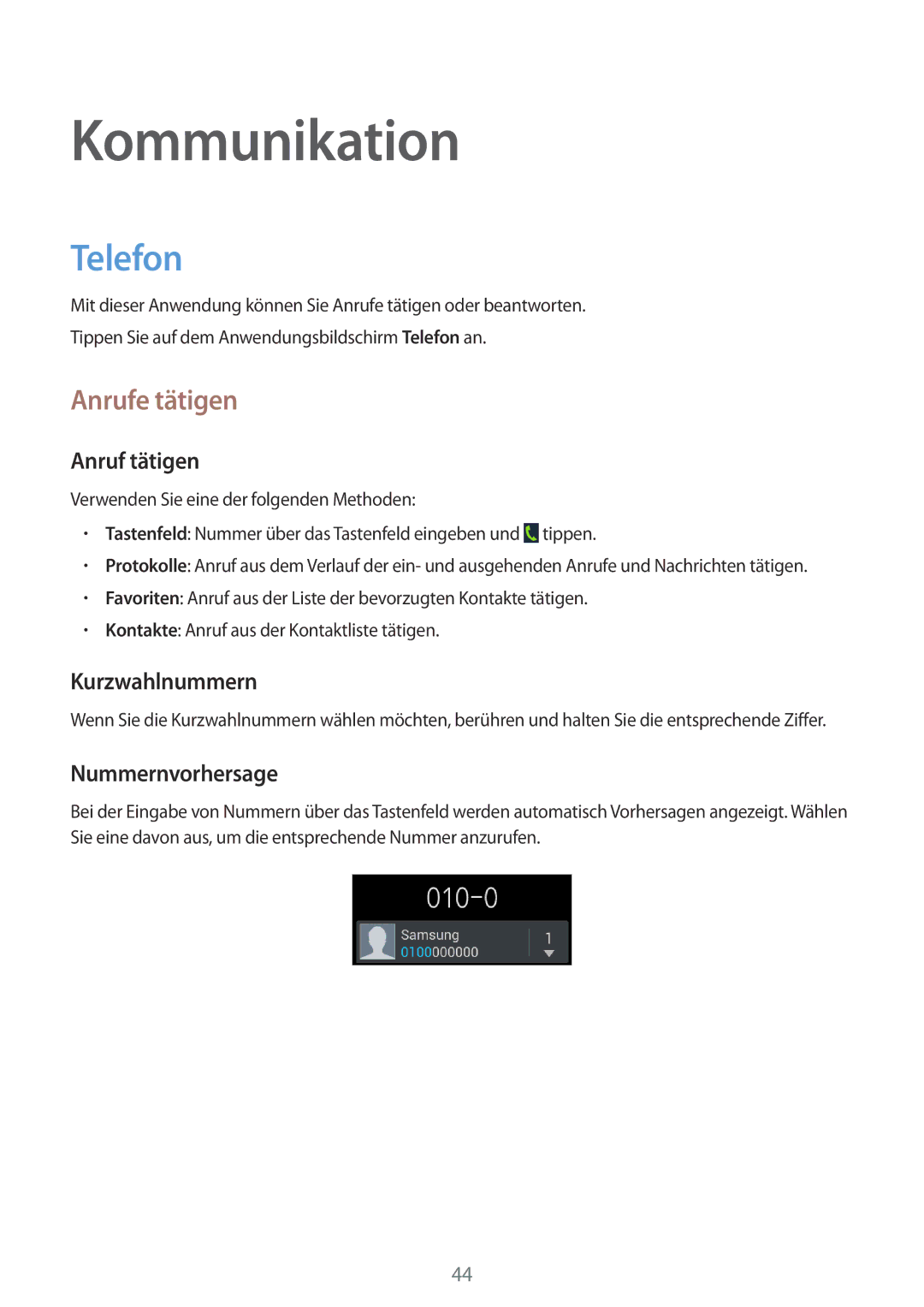 Samsung GT-I8190RWNSFR, GT-I8190RWNDTM, GT-I8190RWNDBT, GT-I8190MBNTPL, GT-I8190TANIDE Kommunikation, Telefon, Anrufe tätigen 