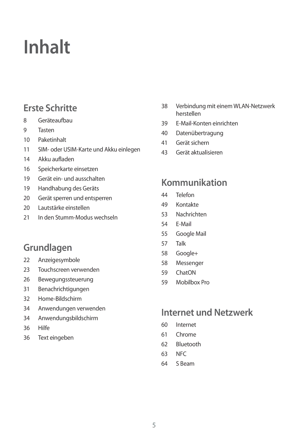 Samsung GT-I8190MBNDTM, GT-I8190RWNDTM, GT-I8190RWNDBT, GT-I8190MBNTPL, GT-I8190TANIDE, GT-I8190MBNDBT Inhalt, Erste Schritte 