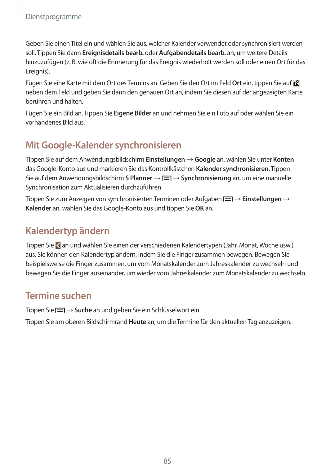 Samsung GT-I8190ZWWDBT, GT-I8190RWNDTM manual Mit Google-Kalender synchronisieren, Kalendertyp ändern, Termine suchen 
