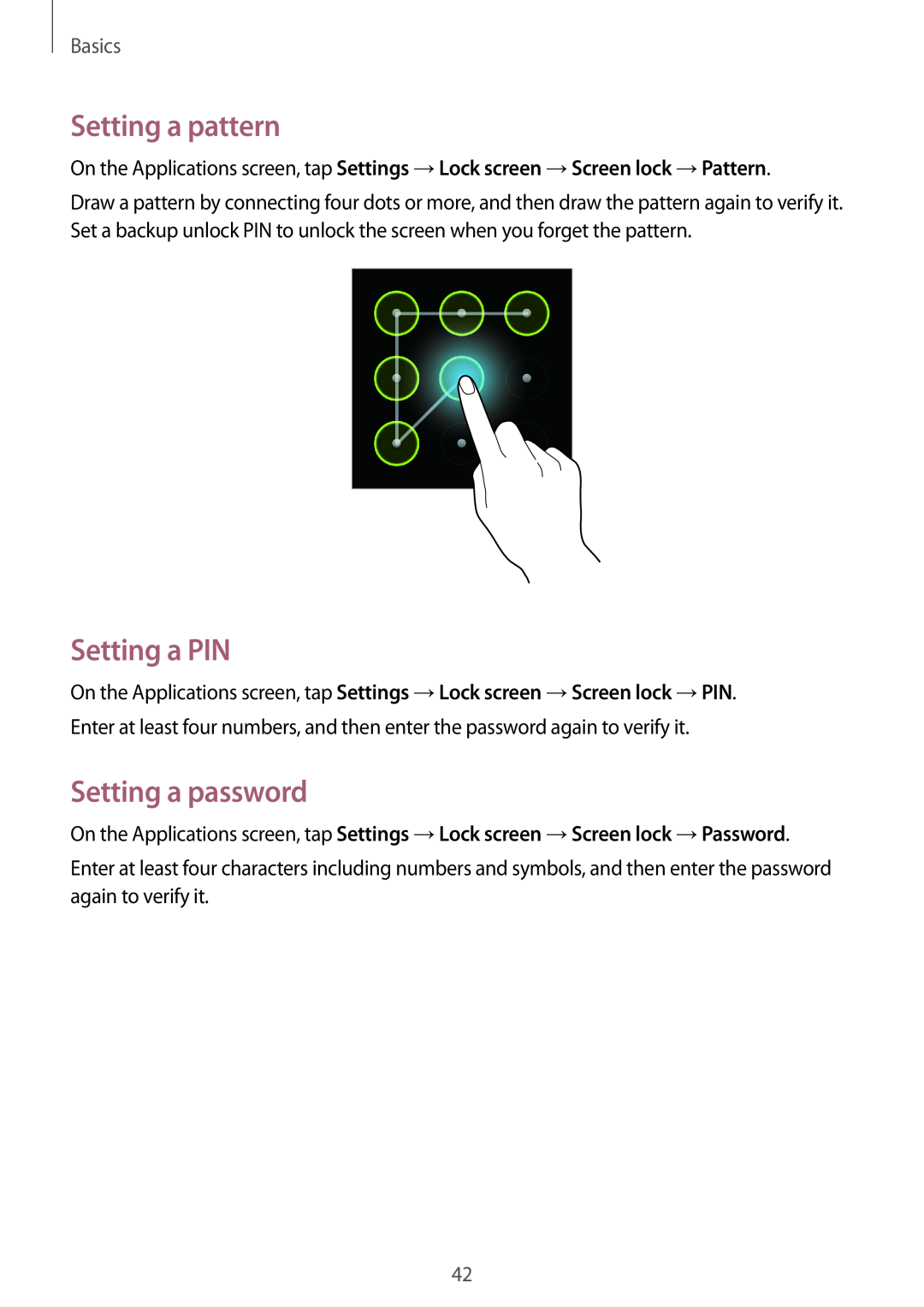 Samsung GT2I8190RWNO2C, GT-I8190RWNDTM, GT-I8190RWNDBT manual Setting a pattern, Setting a PIN, Setting a password, Basics 