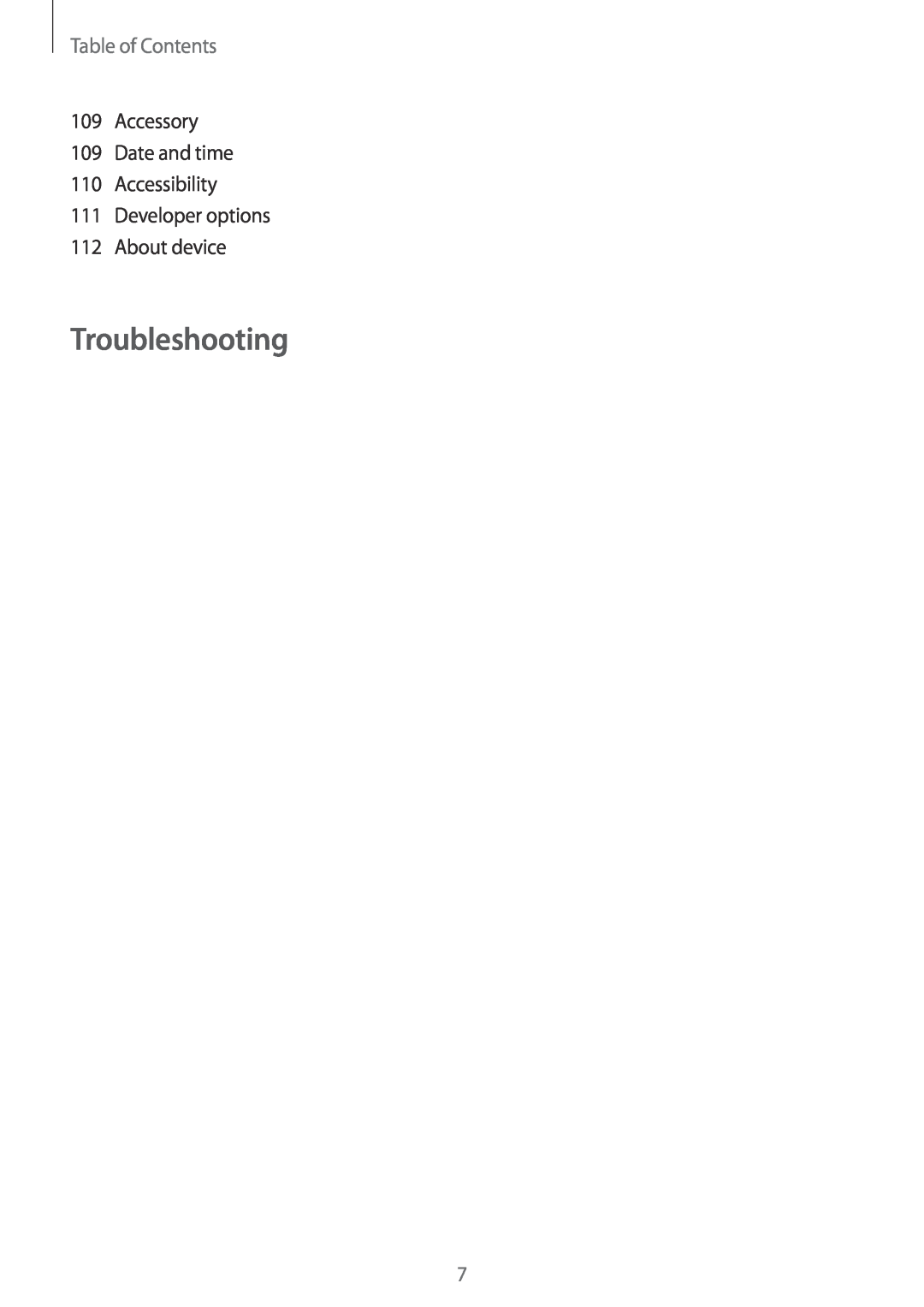 Samsung GT-I8190RWNVIA, GT-I8190RWNDTM Troubleshooting, Table of Contents, Accessory 109 Date and time 110 Accessibility 