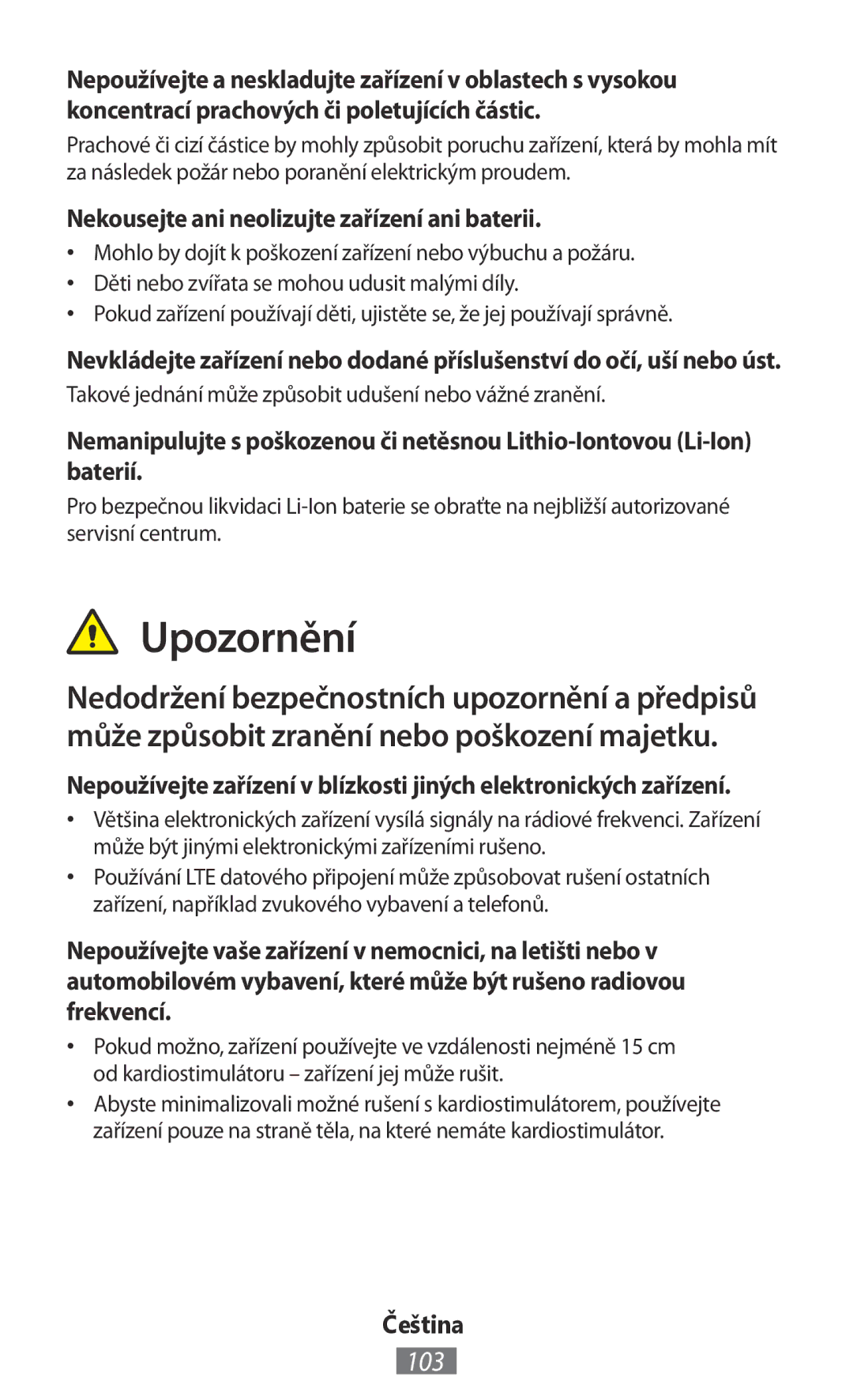 Samsung GT-S5301ZKAEUR, GT-I8190RWNDTM, GT-I8190RWNDBT manual Upozornění, 103, Nekousejte ani neolizujte zařízení ani baterii 