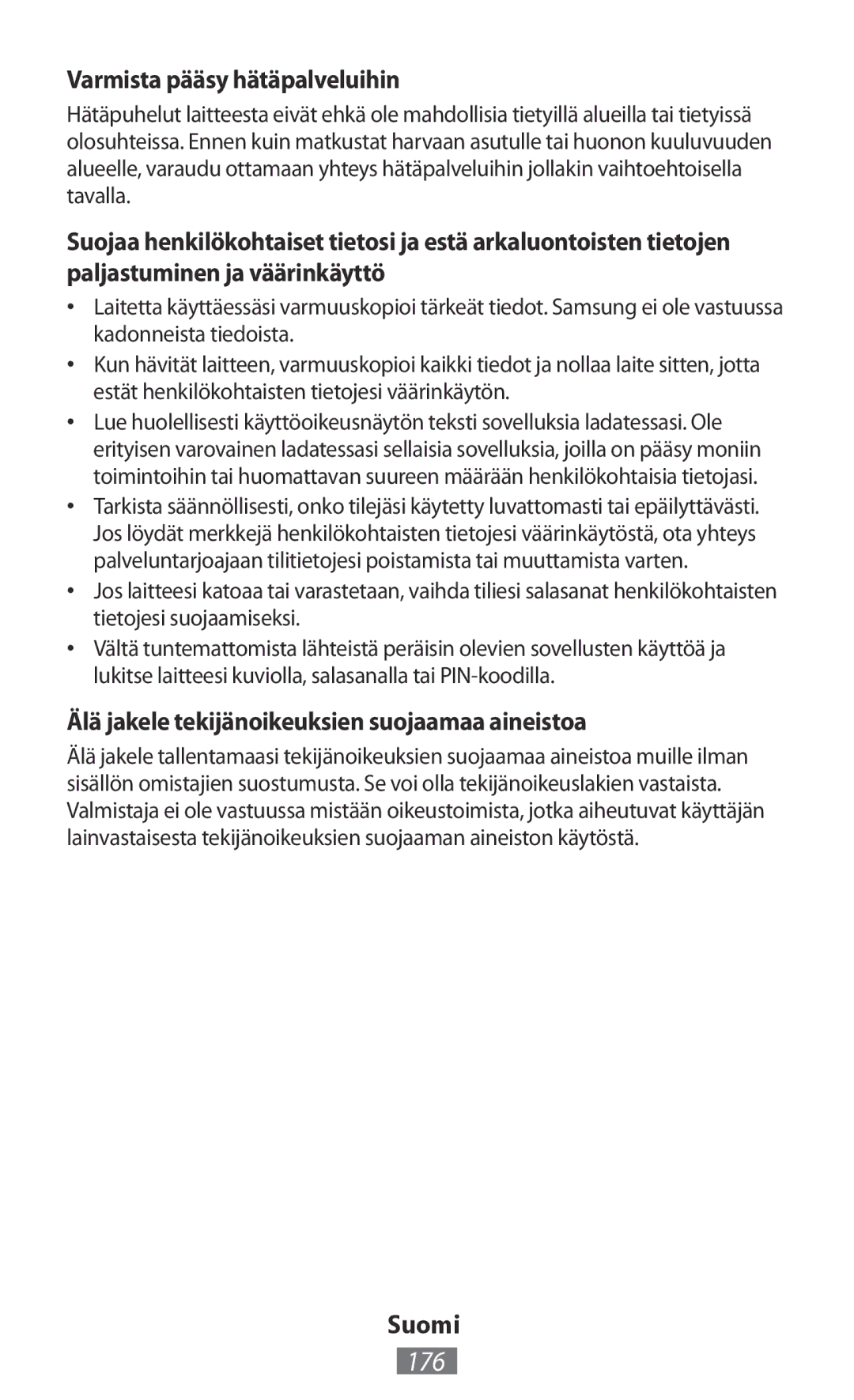 Samsung GT-I8750ALATPH manual 176, Varmista pääsy hätäpalveluihin, Älä jakele tekijänoikeuksien suojaamaa aineistoa 