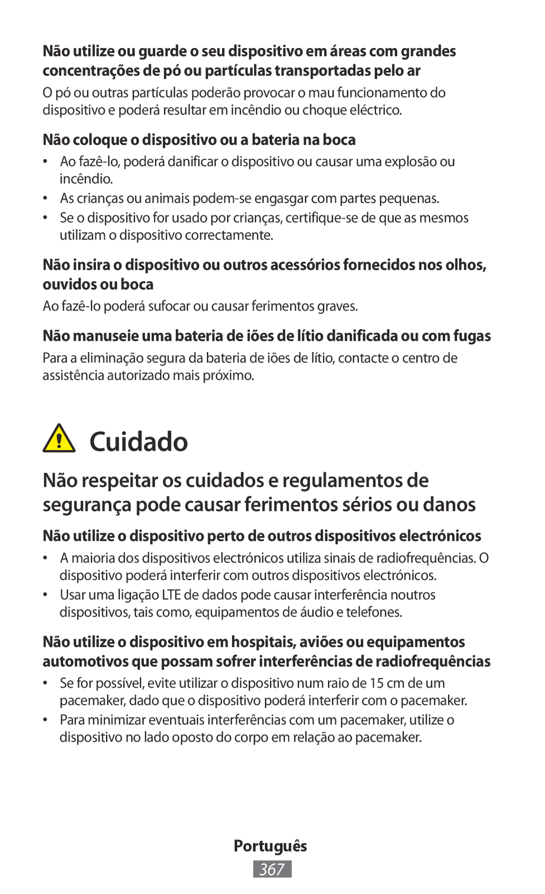 Samsung GT-I8750ALAXEH, GT-I8190RWNDTM, GT-I8190RWNDBT manual Cuidado, 367, Não coloque o dispositivo ou a bateria na boca 