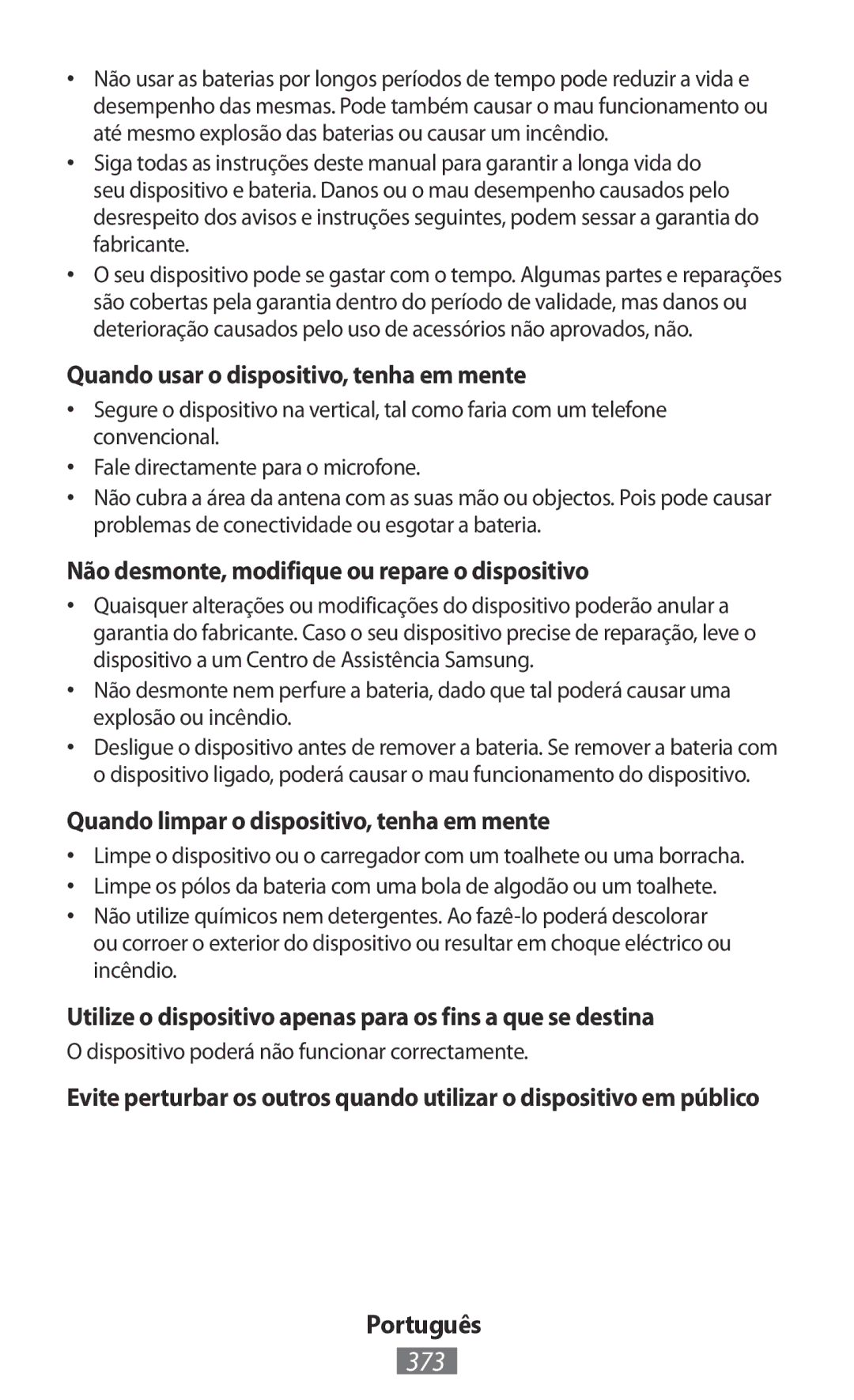 Samsung GT-S5303ZKASER 373, Quando usar o dispositivo, tenha em mente, Não desmonte, modifique ou repare o dispositivo 