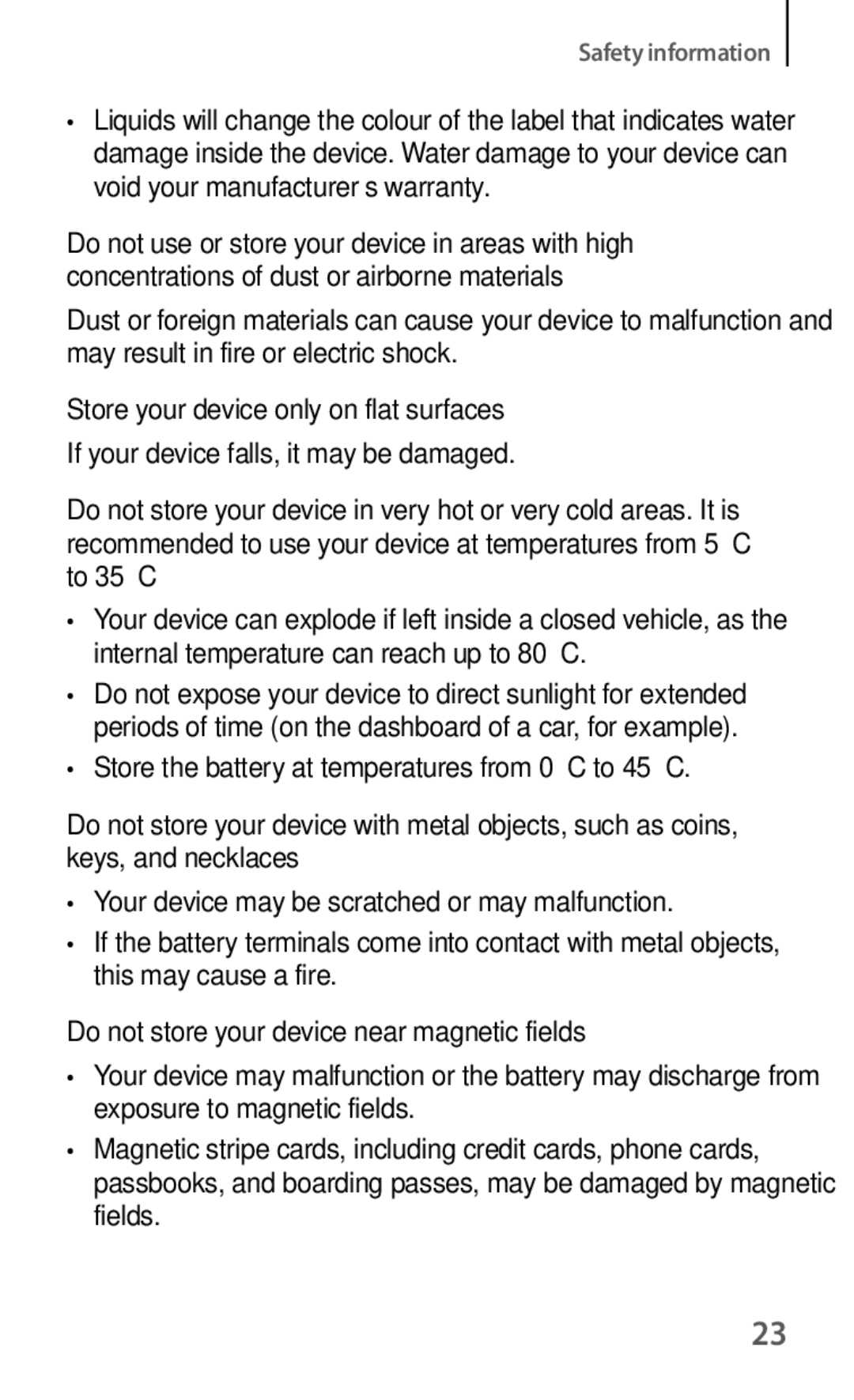 Samsung GT-I8190RWNOMN manual Store your device only on flat surfaces, Do not store your device near magnetic fields 