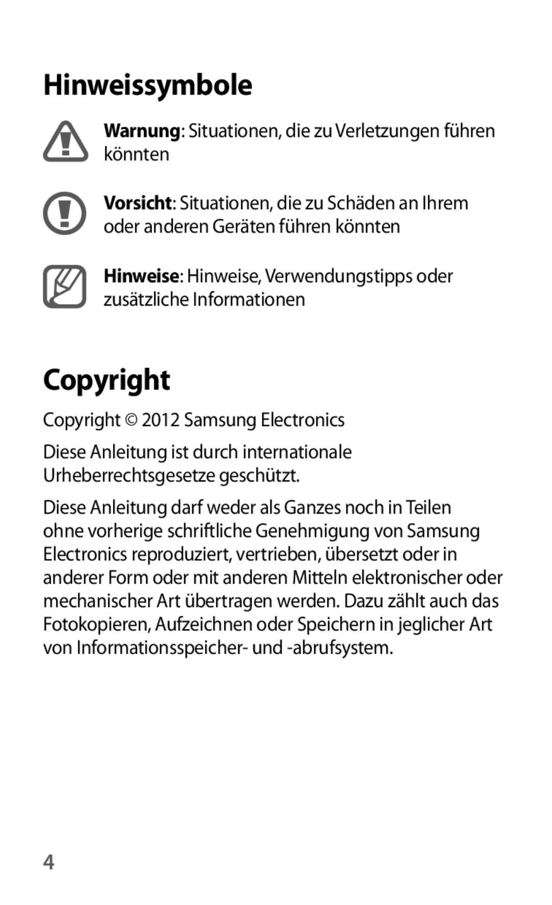 Samsung GT-I8190OKADBT, GT-I8190RWNDTM, GT-I8190RWNDBT, GT-I8190RWATPH, GT-I8190MBNTPL manual Hinweissymbole, Copyright 