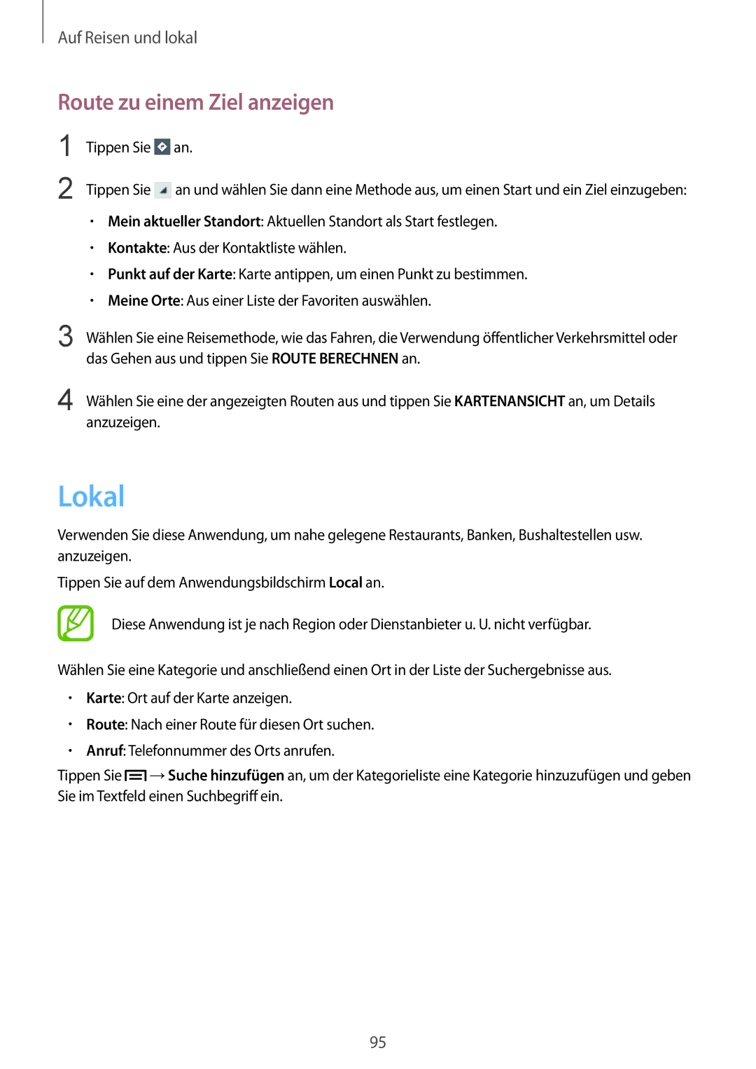 Samsung GT-I8190RWAXEF, GT-I8190RWNDTM, GT-I8190RWNDBT, GT-I8190RWATPH, GT-I8190MBNTPL Lokal, Route zu einem Ziel anzeigen 