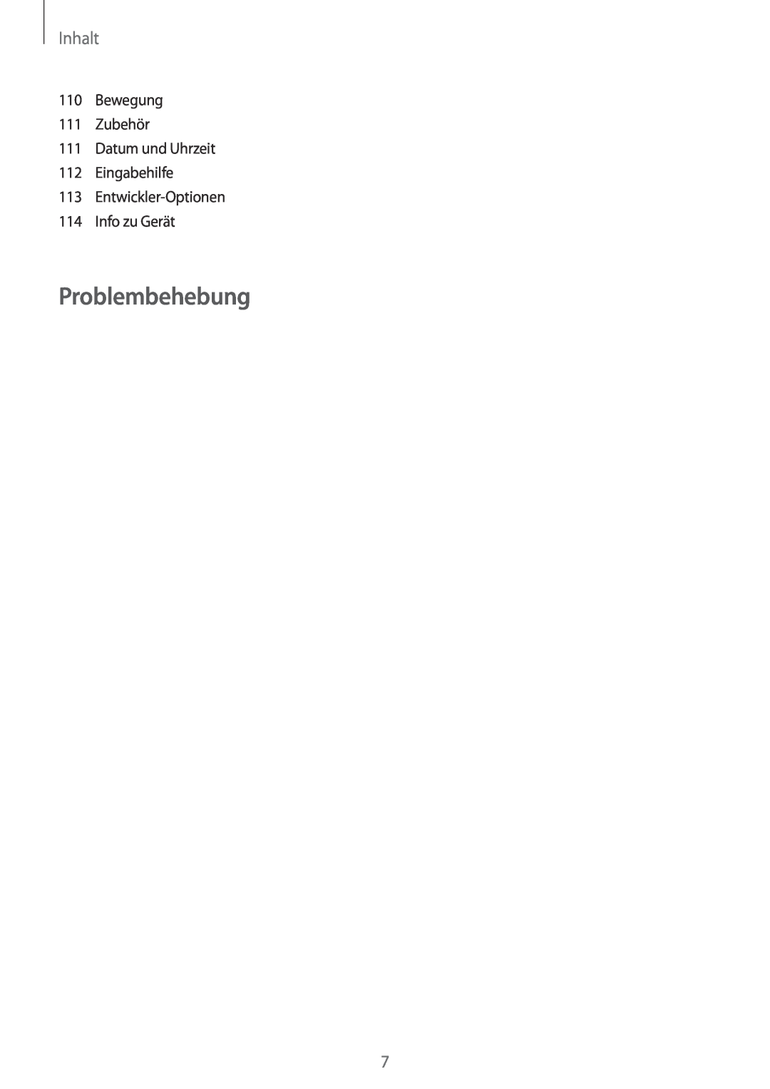 Samsung GT-I8190TAATUR manual Problembehebung, Inhalt, Bewegung 111 Zubehör 111 Datum und Uhrzeit 112 Eingabehilfe 