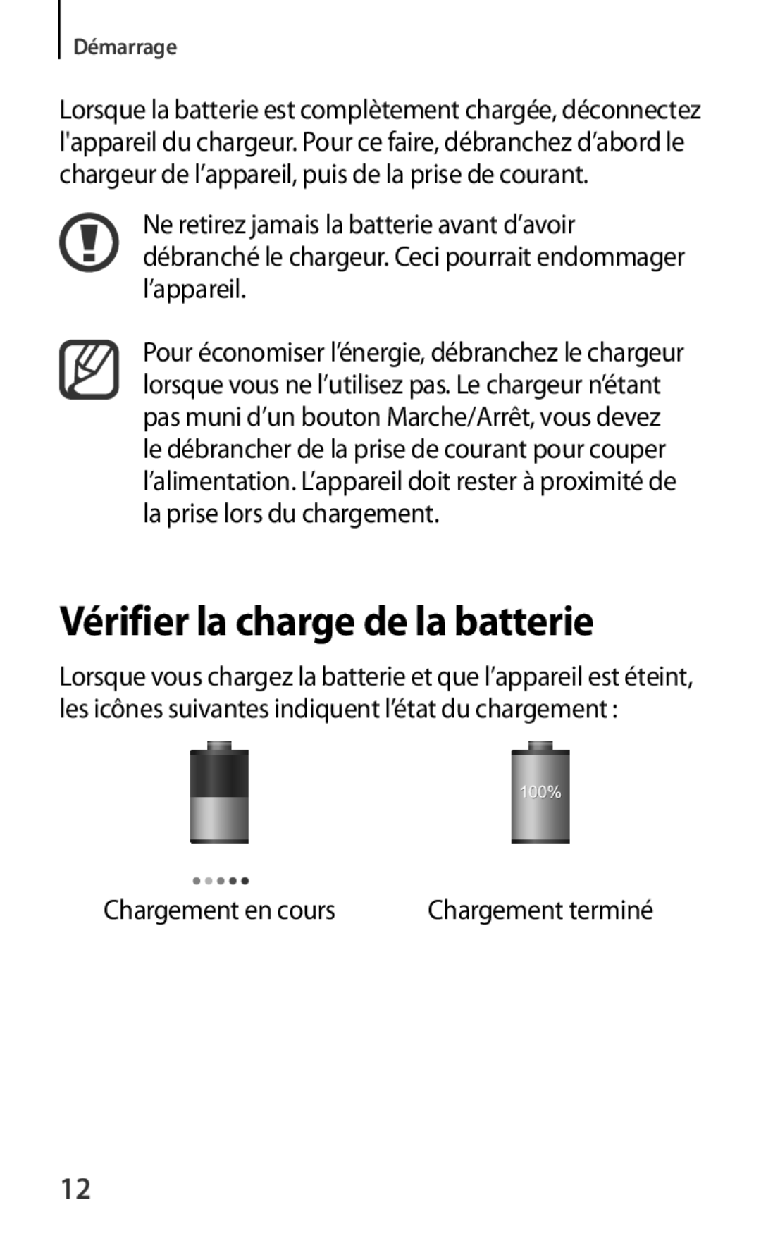 Samsung GT-I8190RWNSFR, GT-I8190RWNNRJ, GT-I8190RWNLPM, GT-I8190MBNSFR, GT-I8190TANFTM manual Vérifier la charge de la batterie 