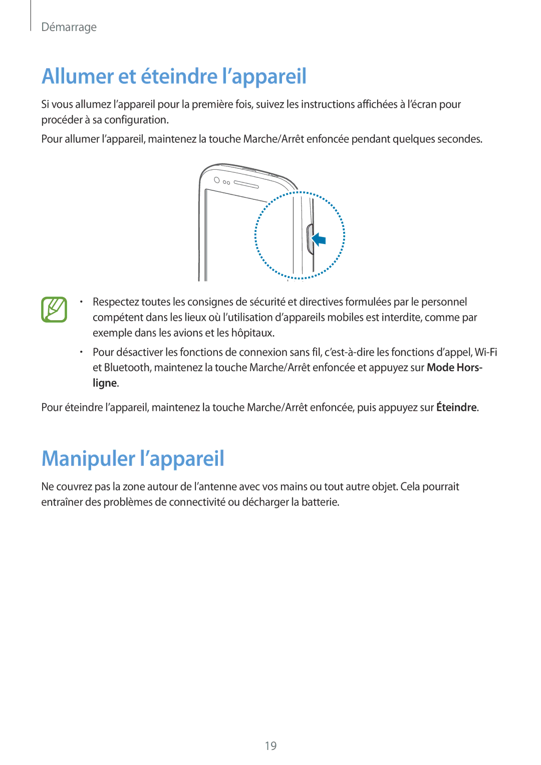 Samsung GT-I8190RWNSFR, GT-I8190RWNNRJ, GT-I8190RWNLPM, GT-I8190MBNSFR Allumer et éteindre l’appareil, Manipuler l’appareil 