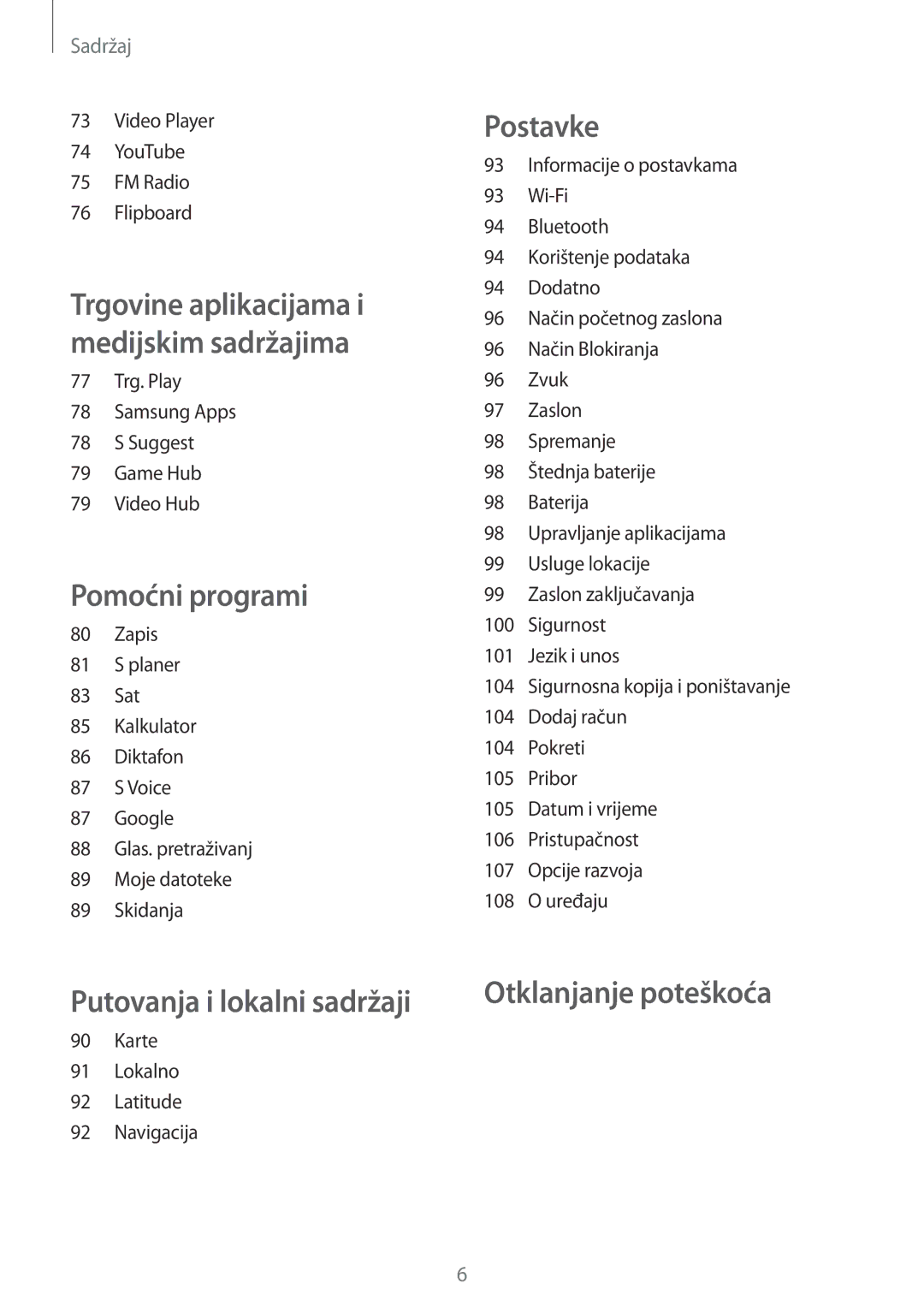 Samsung GT-I8190MBACRO, GT-I8190RWNVIP, GT-I8190MBNVIP, GT-I8190RWACRO, GT-I8190RWASEE manual Putovanja i lokalni sadržaji 