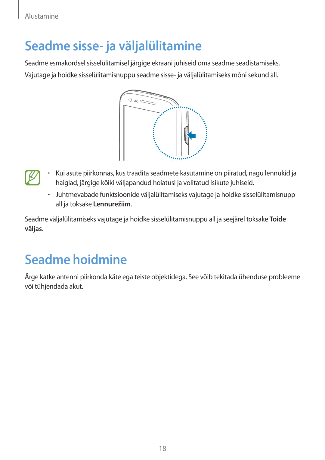 Samsung GT-I8190ZWZSEB, GT-I8190ZWWSEB, GT-I8190MBNSEB manual Seadme sisse- ja väljalülitamine, Seadme hoidmine, Väljas 