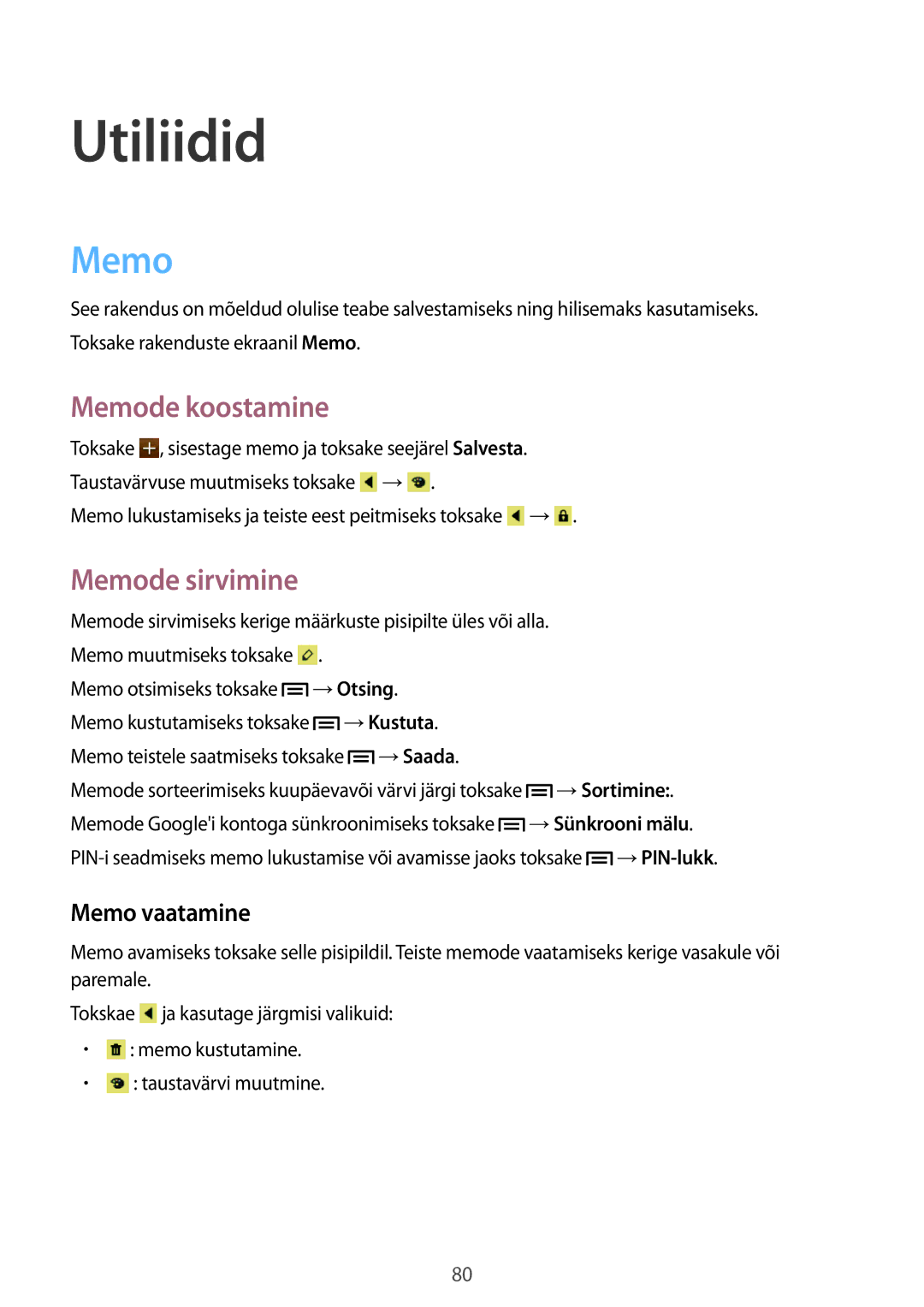 Samsung GT-I8190ZWWSEB, GT-I8190MBNSEB, GT-I8190ZWZSEB Utiliidid, Memode koostamine, Memode sirvimine, Memo vaatamine 