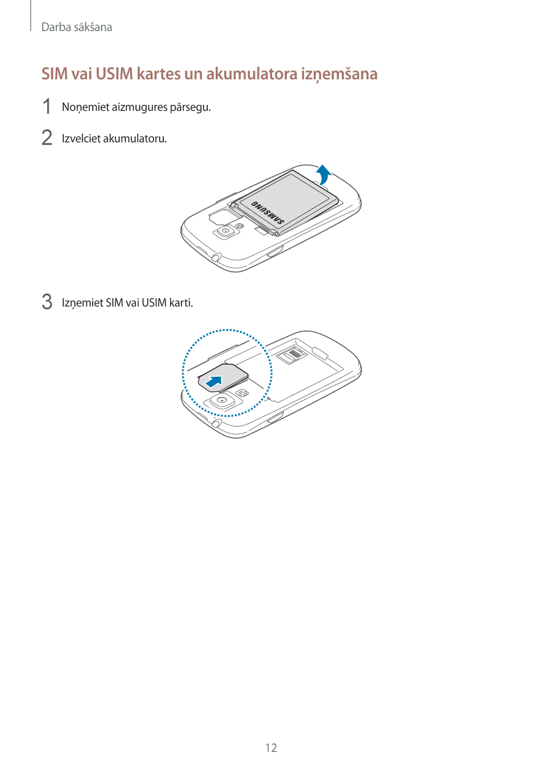 Samsung GT-I8190MBASEB, GT-I8190ZWWSEB, GT-I8190MBNSEB, GT-I8190ZWZSEB manual SIM vai Usim kartes un akumulatora izņemšana 