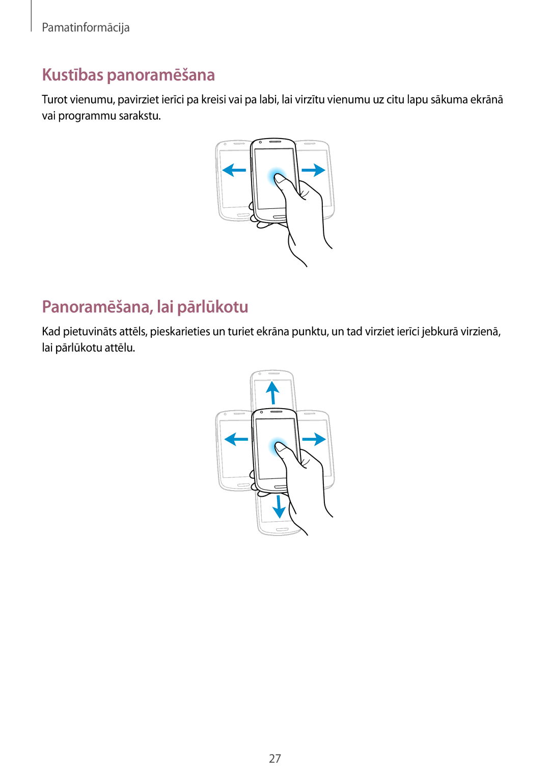 Samsung GT-I8190RWNSEB, GT-I8190ZWWSEB, GT-I8190MBNSEB, GT-I8190ZWZSEB Kustības panoramēšana, Panoramēšana, lai pārlūkotu 