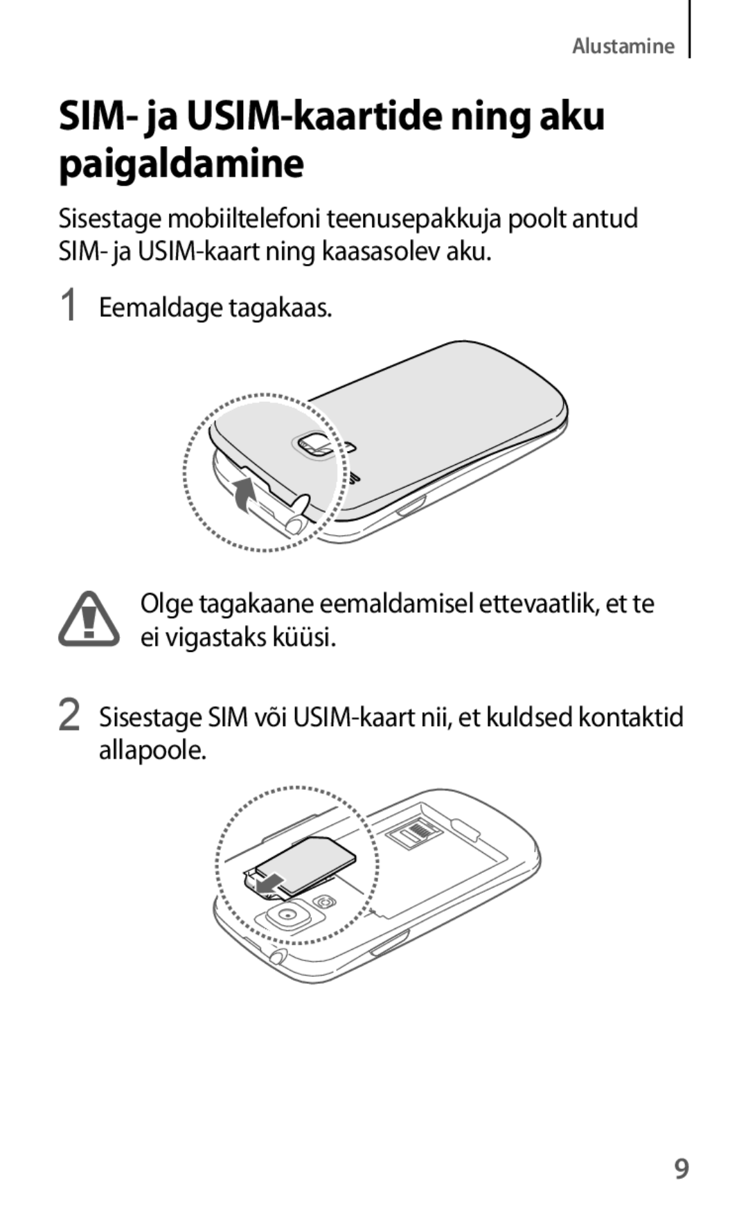 Samsung GT-I8190MBNSEB, GT-I8190ZWWSEB, GT-I8190ZWZSEB, GT-I8190RWNSEB manual SIM- ja USIM-kaartide ning aku paigaldamine 