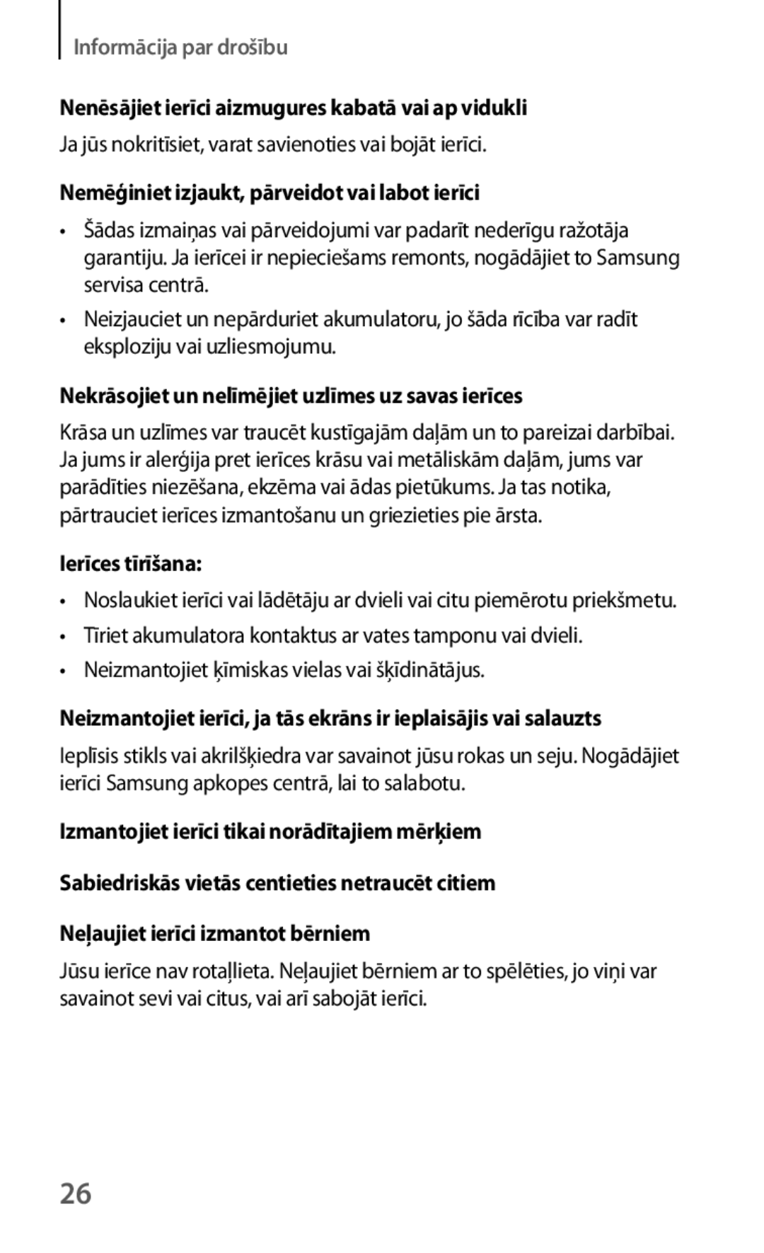 Samsung GT-I8190ZWZSEB Nenēsājiet ierīci aizmugures kabatā vai ap vidukli, Nemēģiniet izjaukt, pārveidot vai labot ierīci 